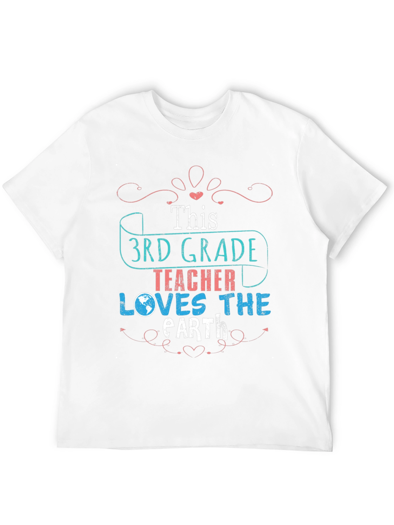 3rd Grade Teacher Earth Day T-Shirt