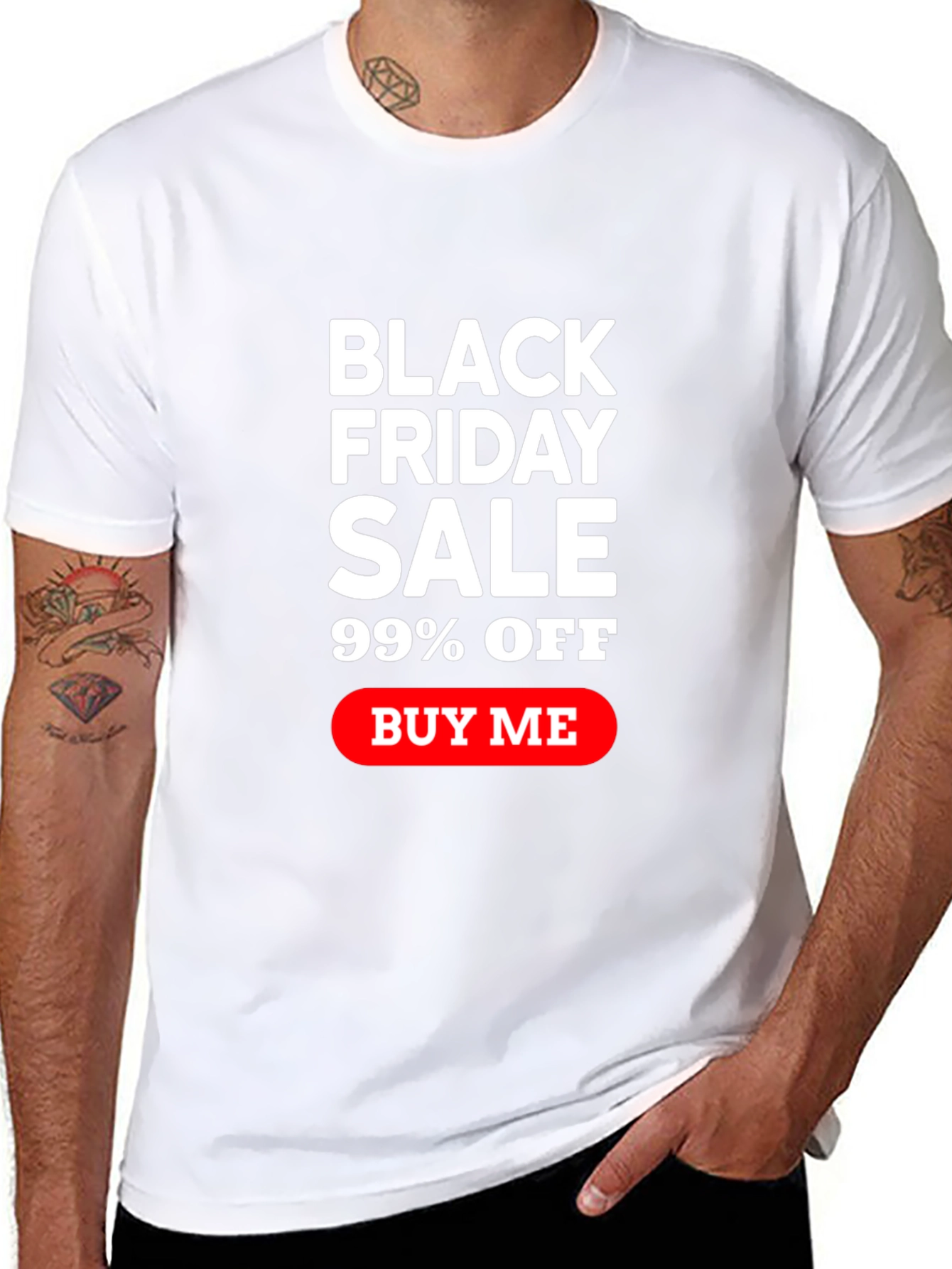 Black Friday Sale T-Shirt - 99% Off