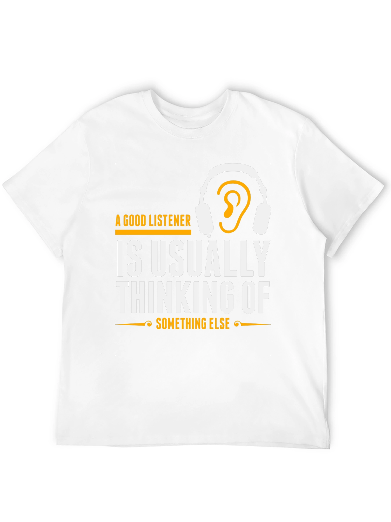 A Good Listener Graphic T-Shirt