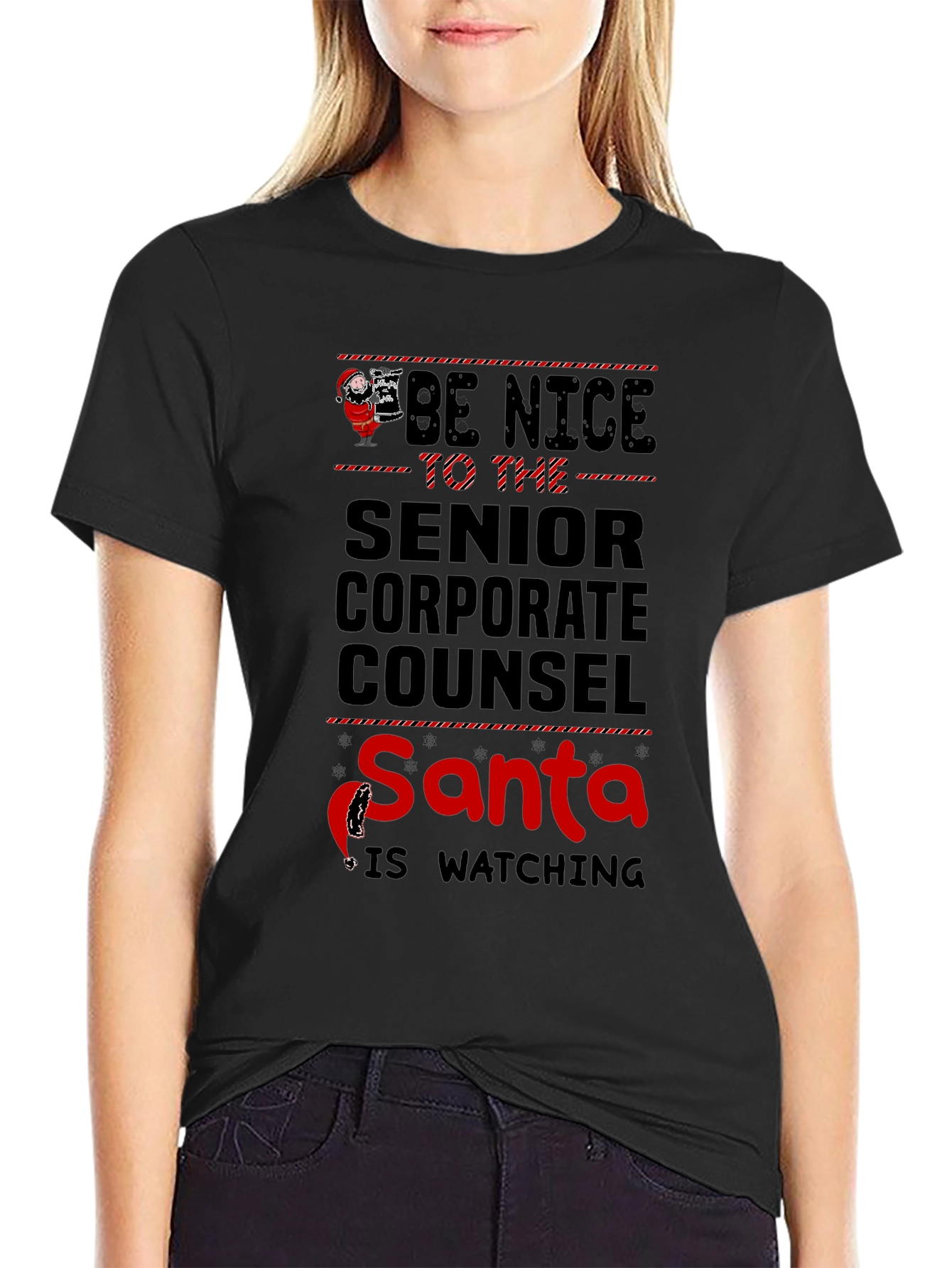 Be Nice to the Senior Corporate Counsel Santa T-Shirt