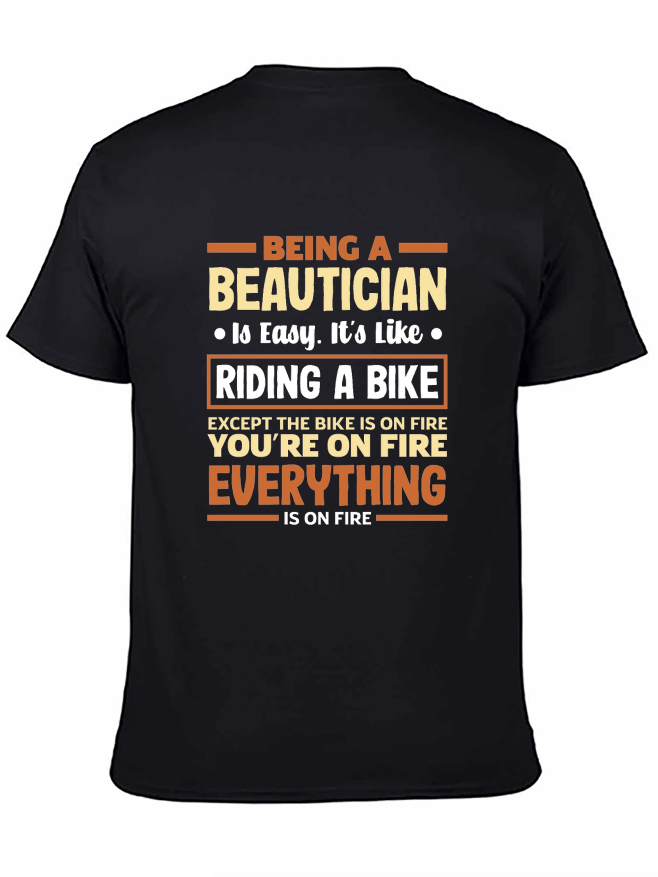 Being a Beautician T-Shirt