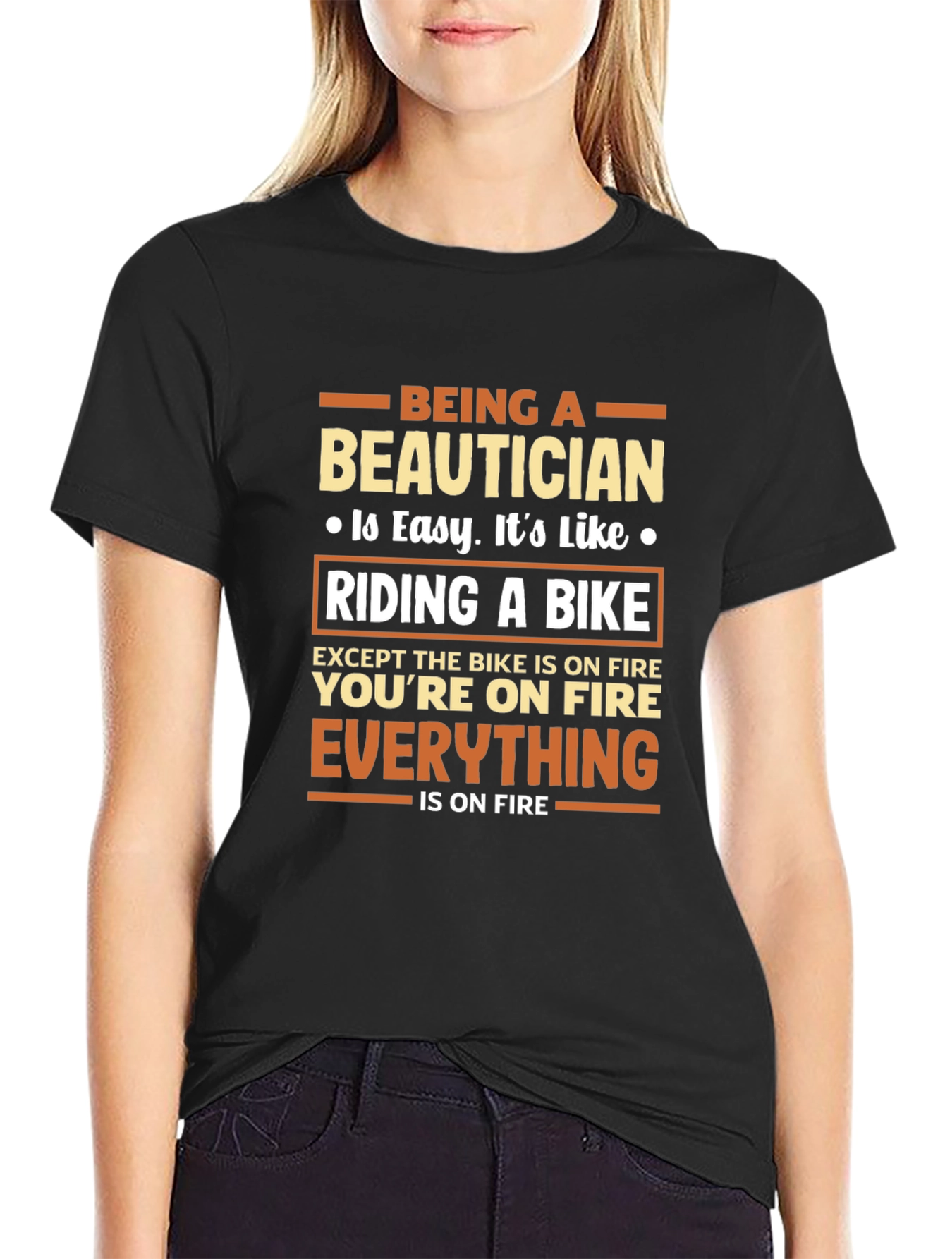 Being a Beautician T-Shirt