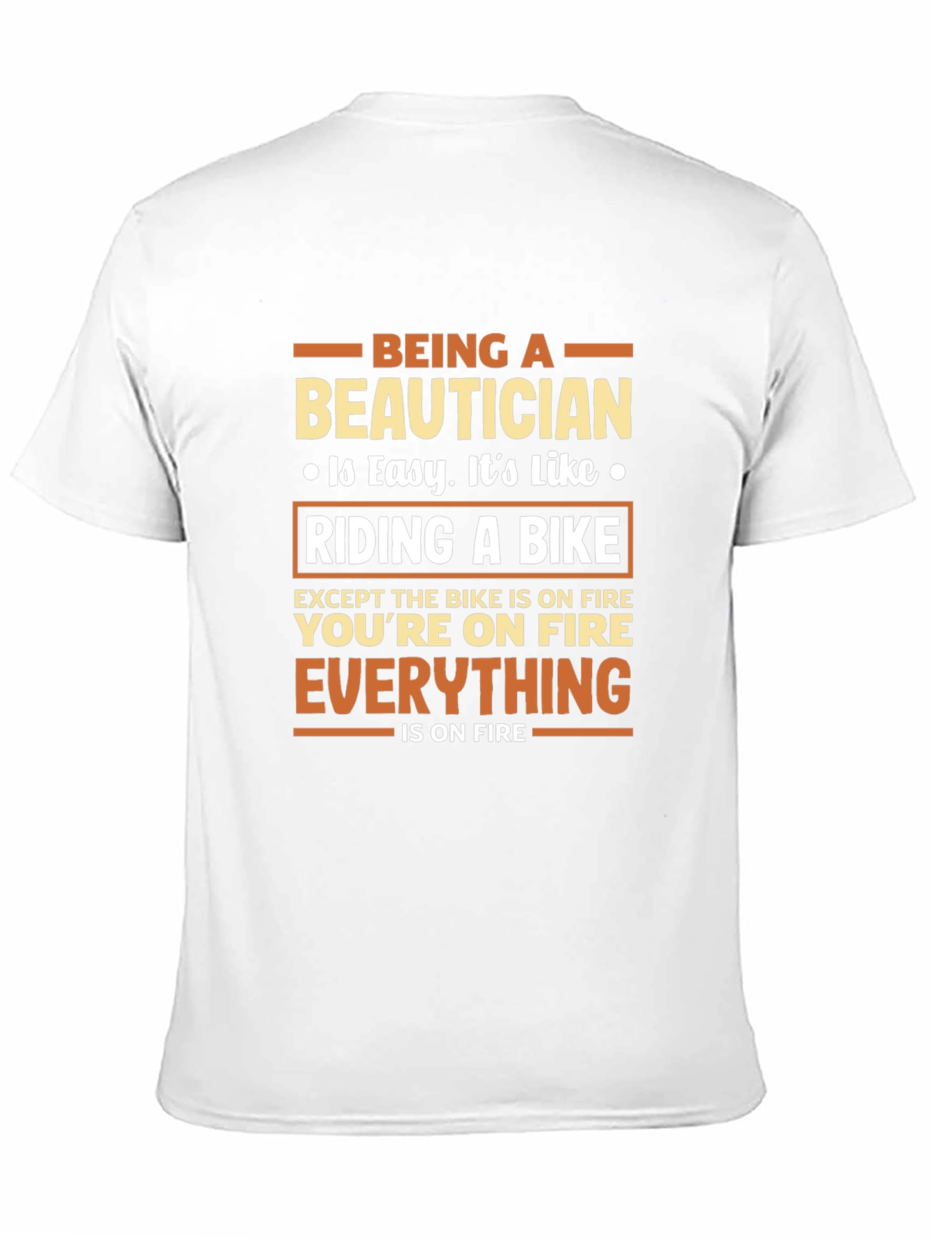 Being a Beautician T-Shirt