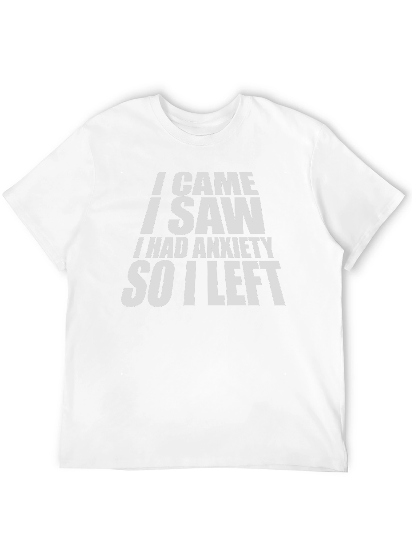 Anxiety Humor Graphic T-Shirt