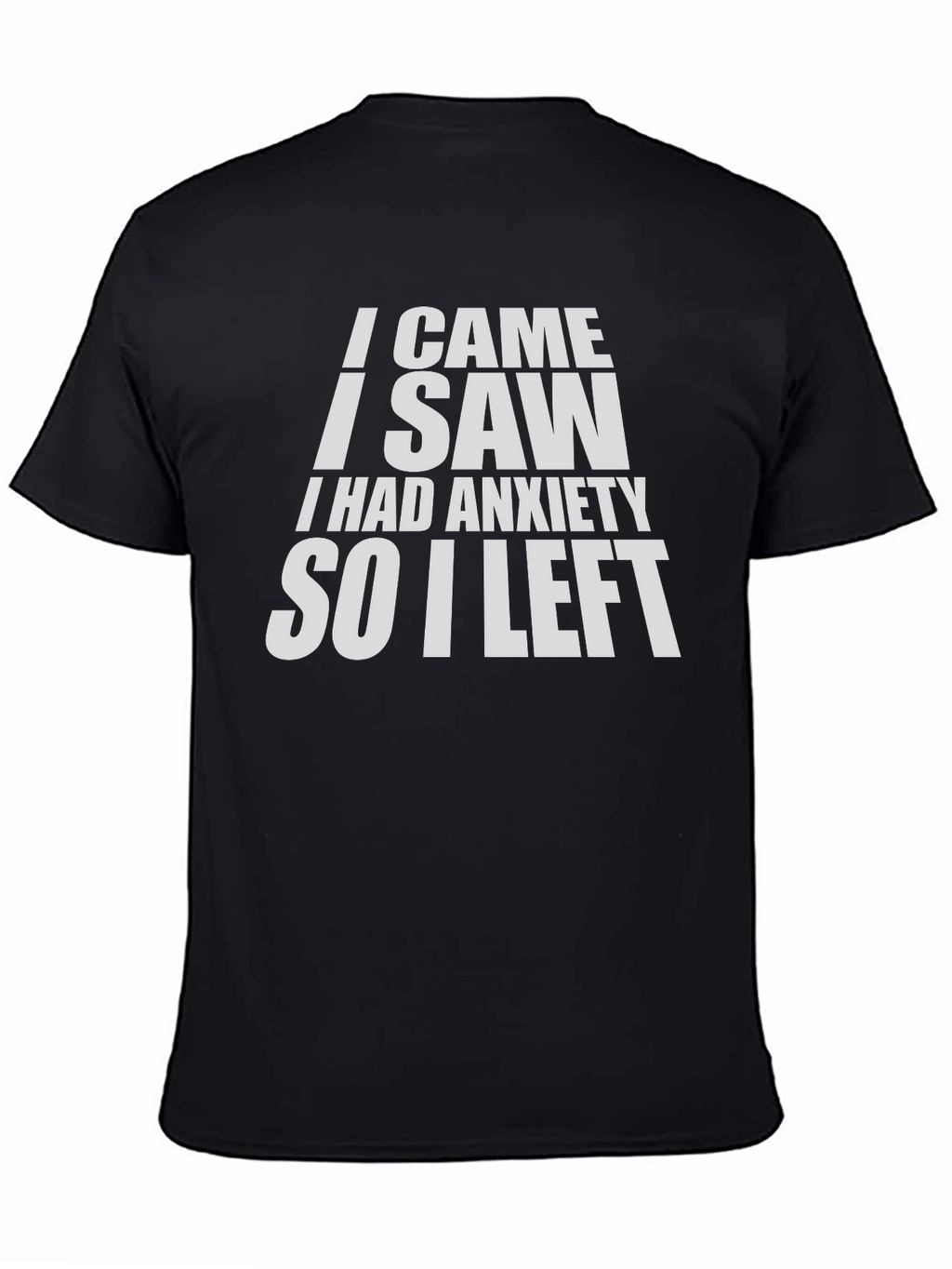 Anxiety Humor Graphic T-Shirt