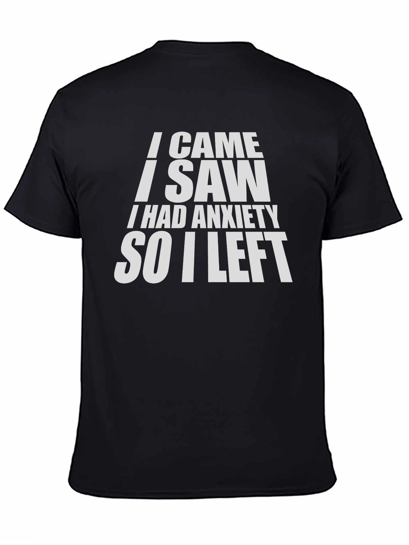 Anxiety Humor Graphic T-Shirt