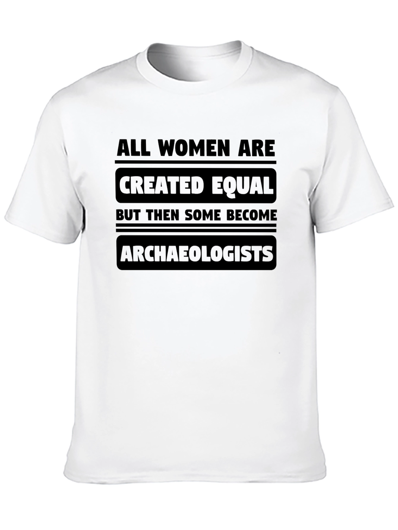 Archaeologist Womens T-Shirt Funny Slogan