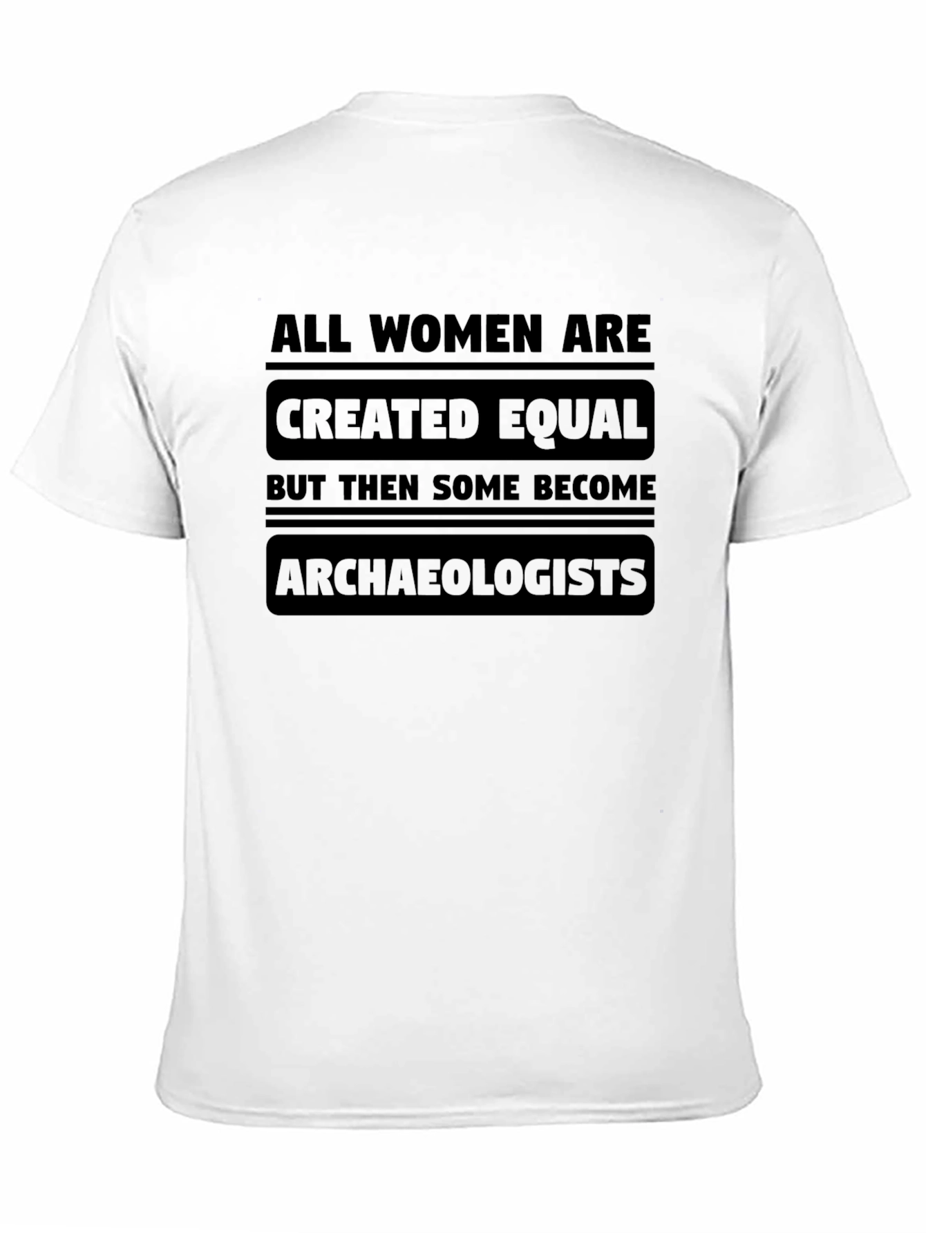 Archaeologist Womens T-Shirt Funny Slogan