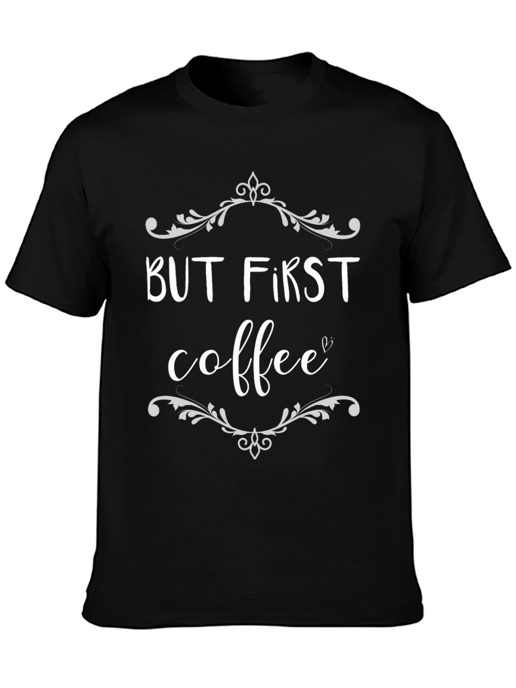 But First Coffee Graphic T-Shirt - Black
