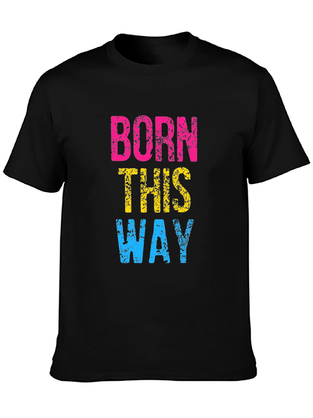 Born This Way Pride T-Shirt