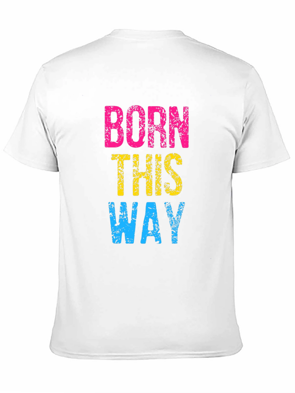 Born This Way Pride T-Shirt