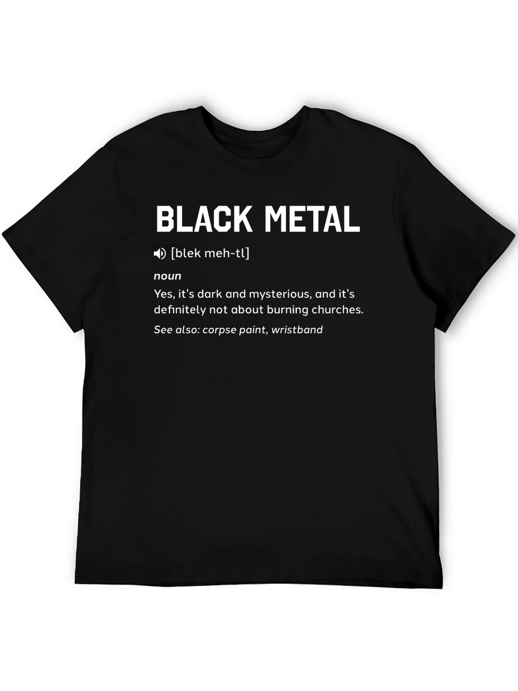 Black Metal Definition Graphic Tee