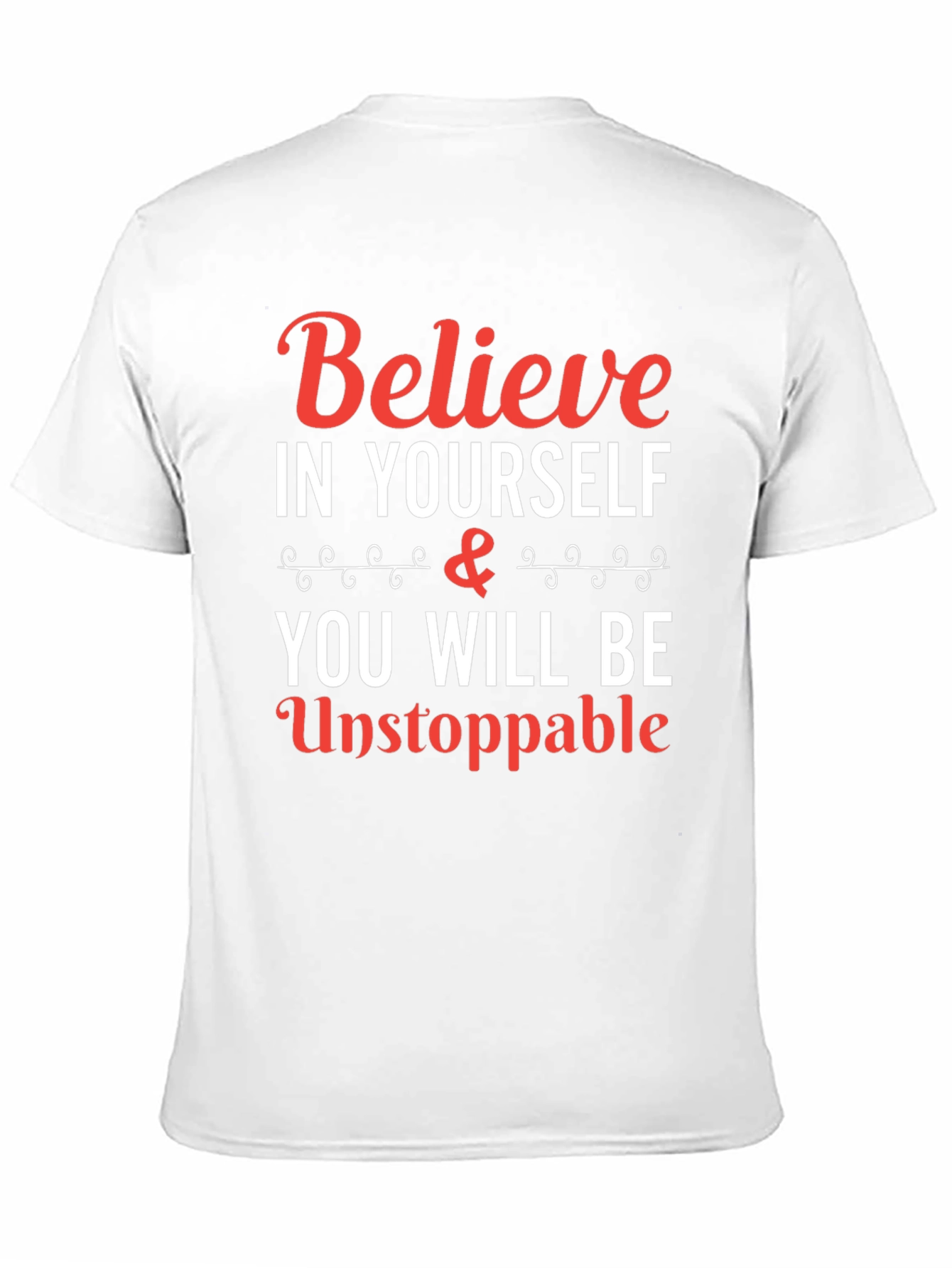 Believe in Yourself T-Shirt - Inspirational Graphic Tee