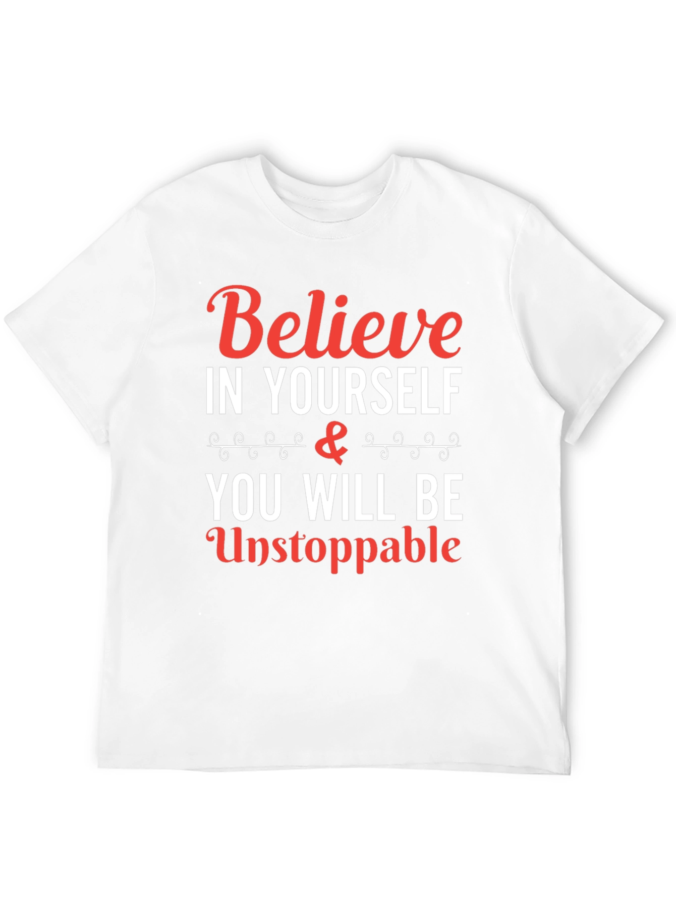 Believe in Yourself T-Shirt - Inspirational Graphic Tee