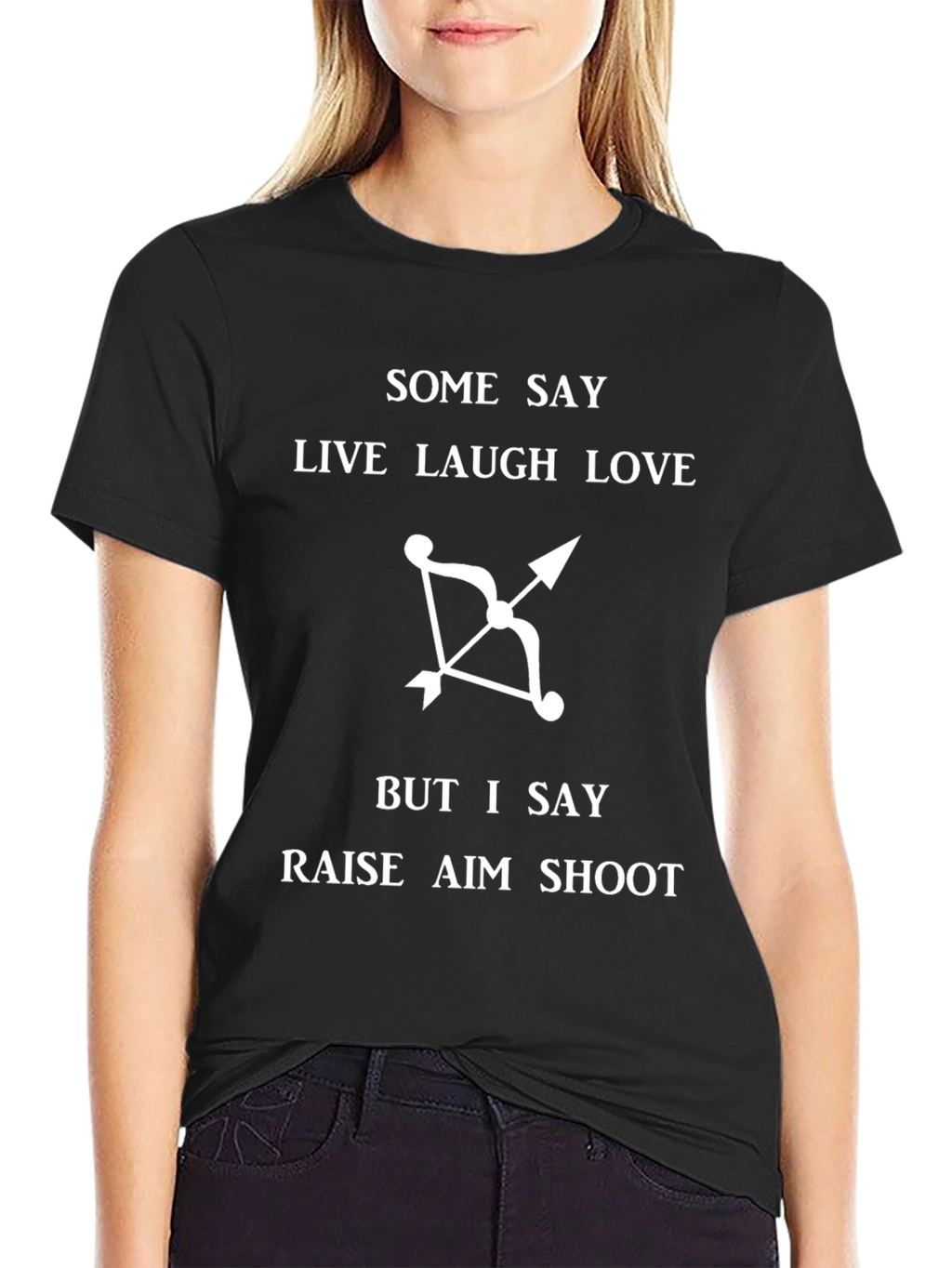 Archers Humor T-Shirt: Raise Aim Shoot