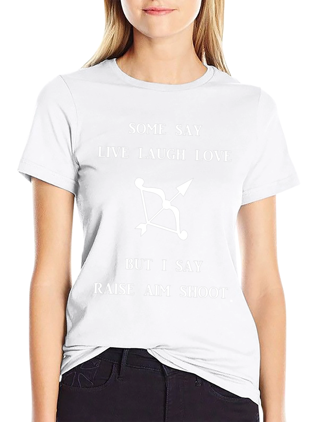 Archers Humor T-Shirt: Raise Aim Shoot