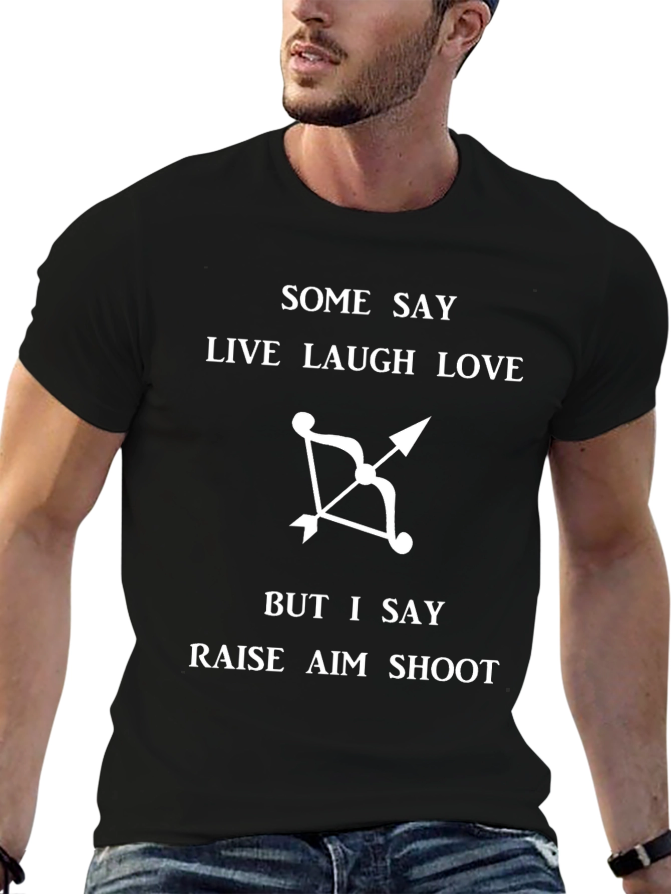 Archers Humor T-Shirt: Raise Aim Shoot