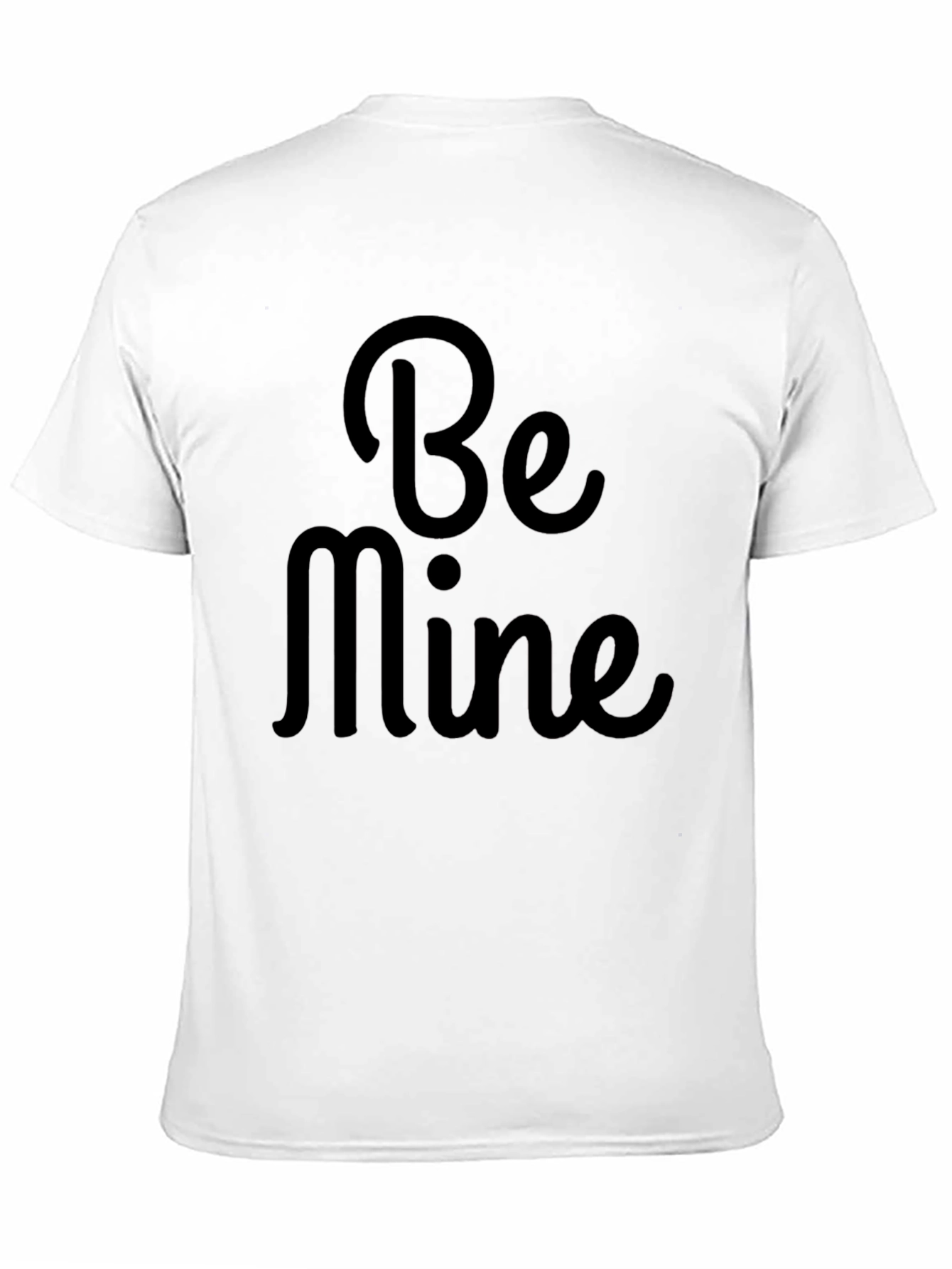 Be Mine Valentines Day Black T-Shirt