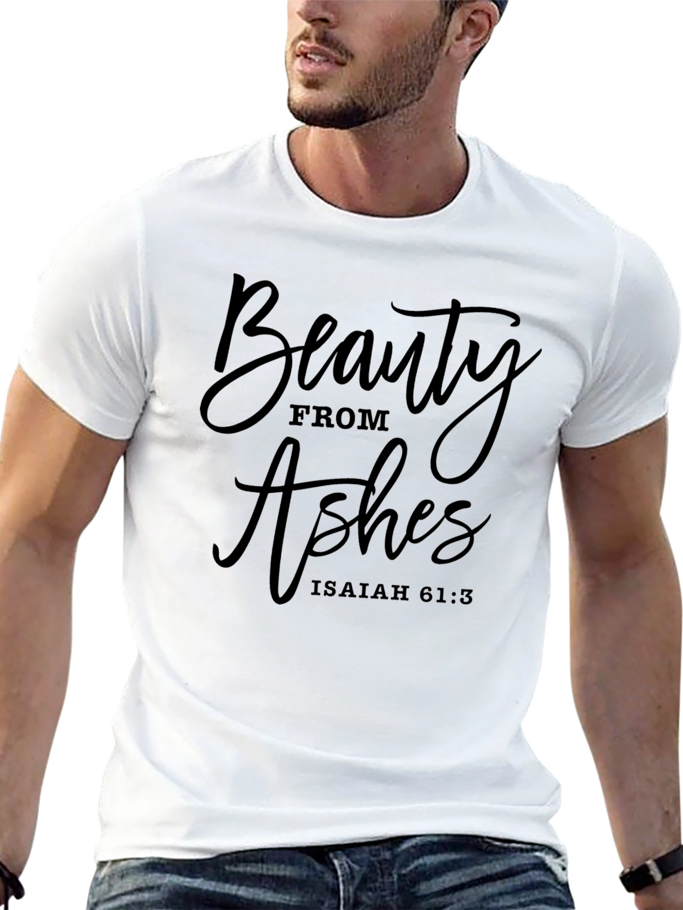 Beauty From Ashes Graphic T-Shirt - Isaiah 61:3
