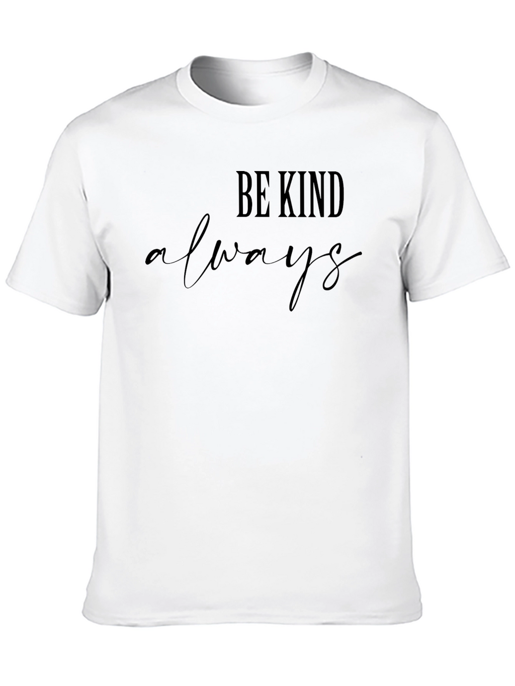 Be Kind Always Black Graphic Tee