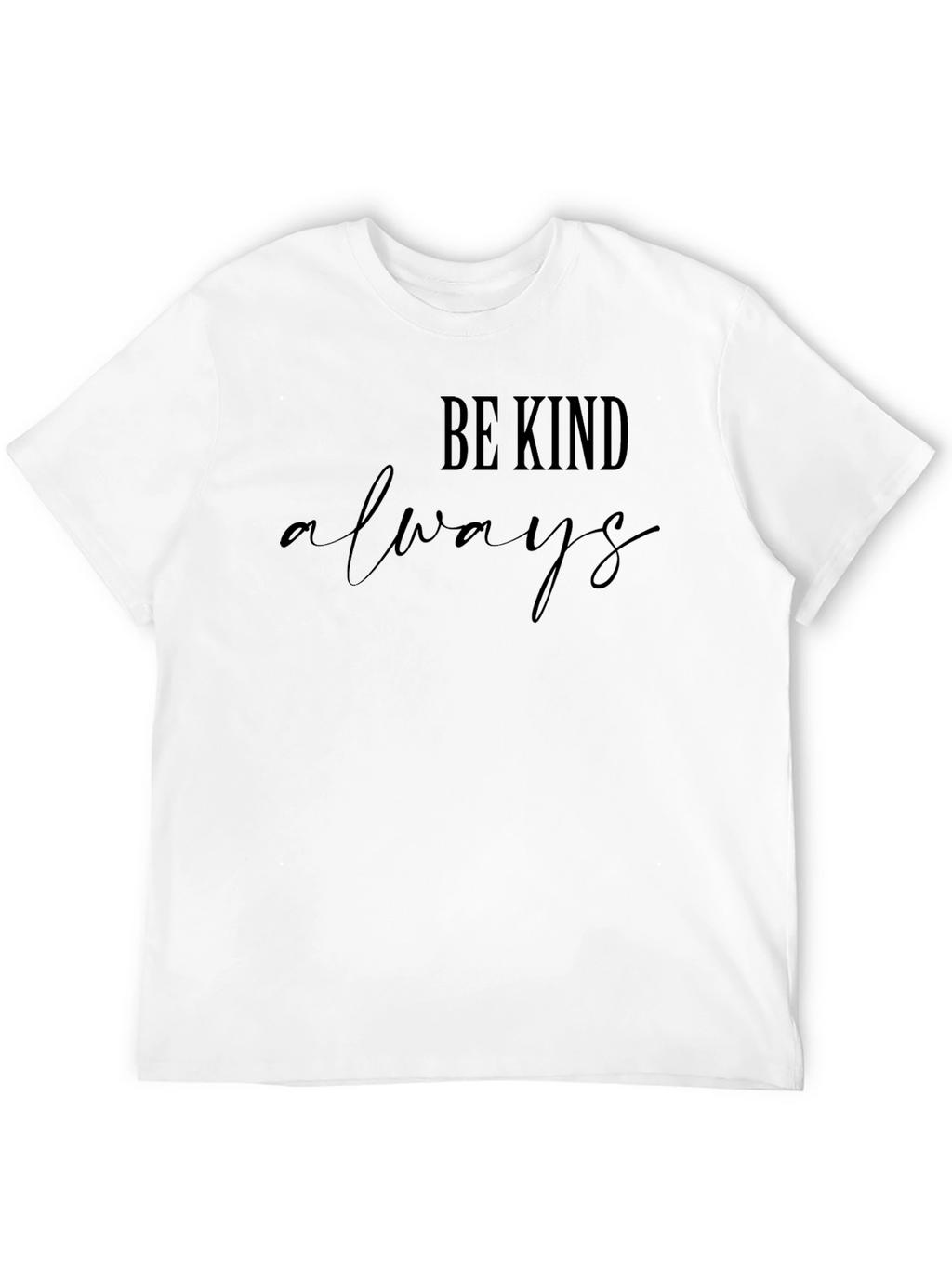 Be Kind Always Black Graphic Tee