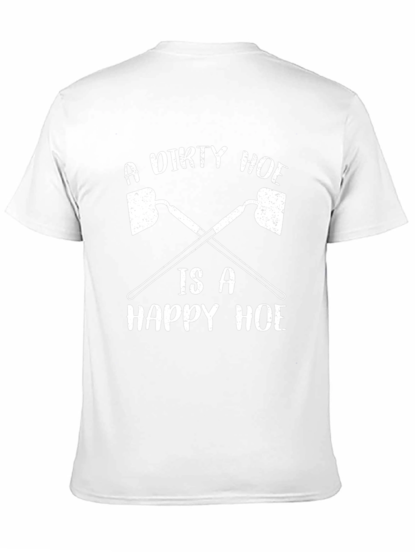 A Dirty Hoe Happy Hoe Funny Garden Humor T-Shirt