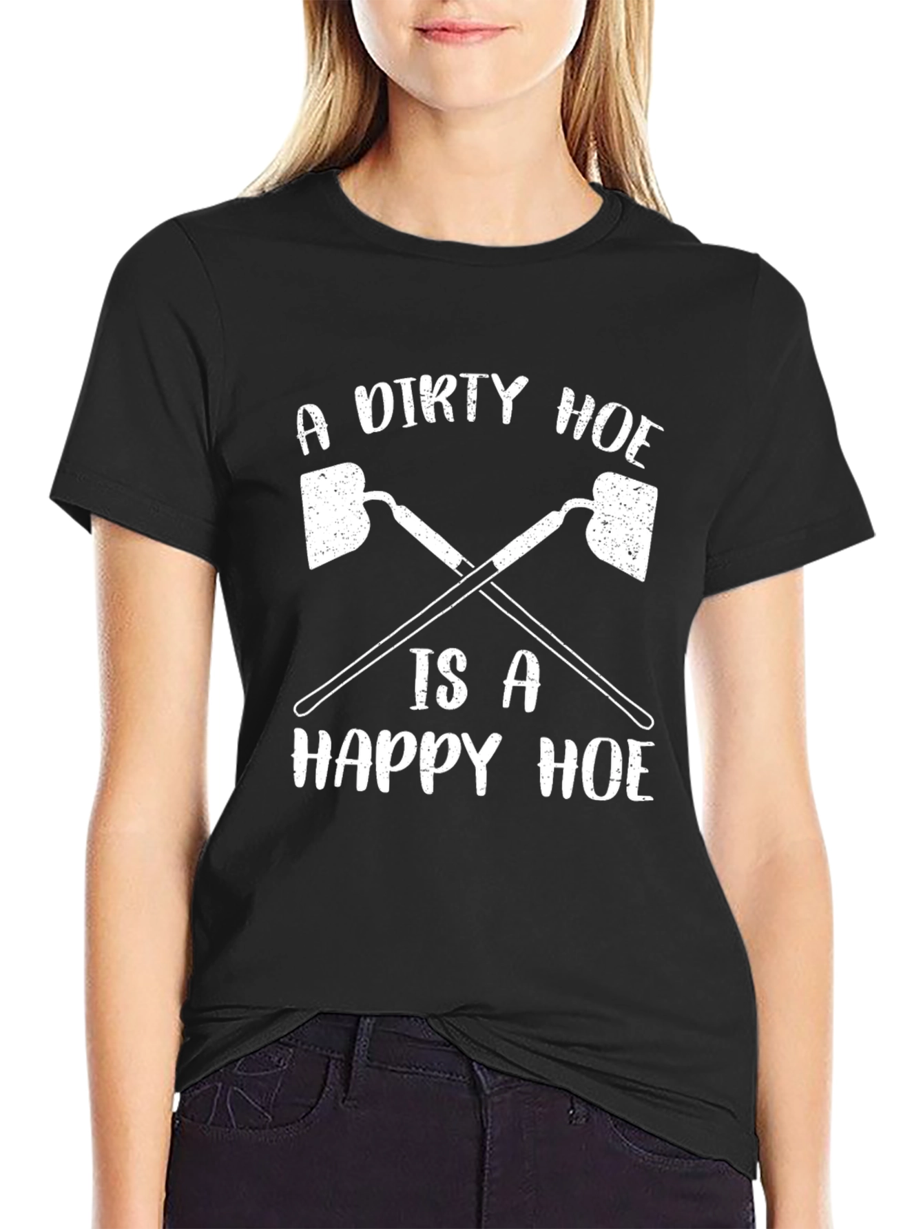 A Dirty Hoe Happy Hoe Funny Garden Humor T-Shirt