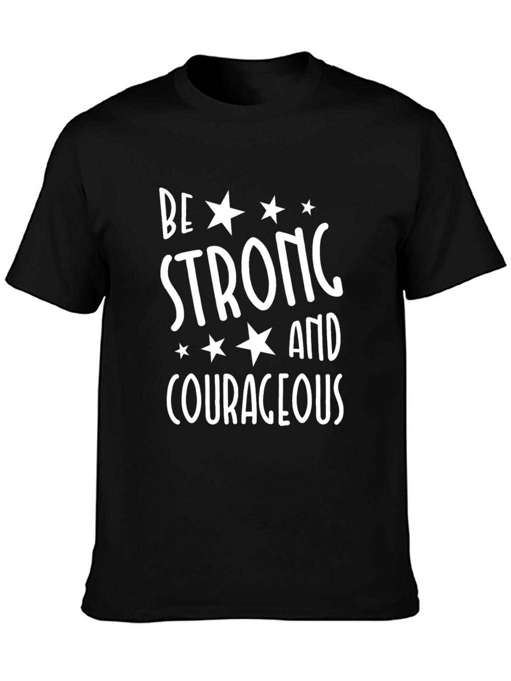 Be Strong and Courageous Graphic Tee
