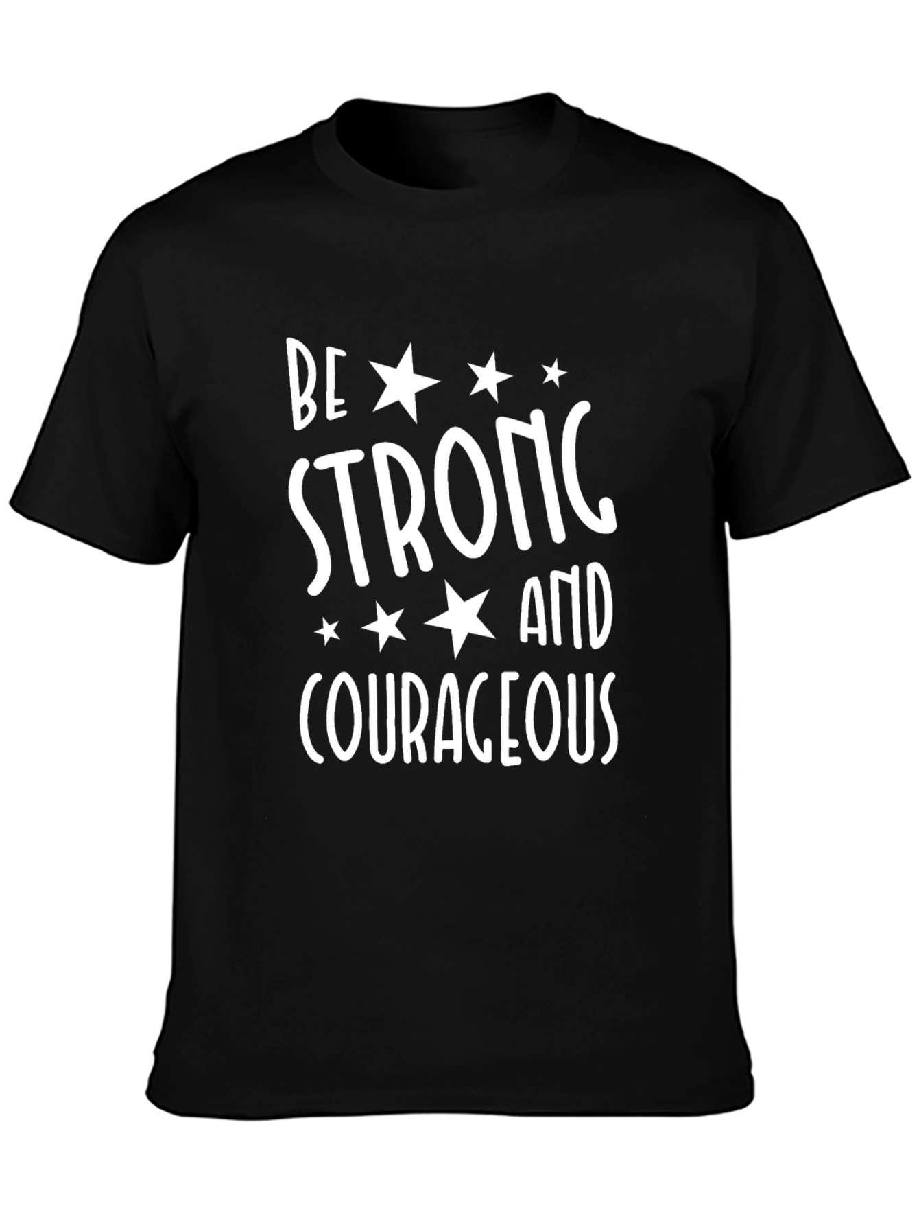 Be Strong and Courageous Graphic Tee