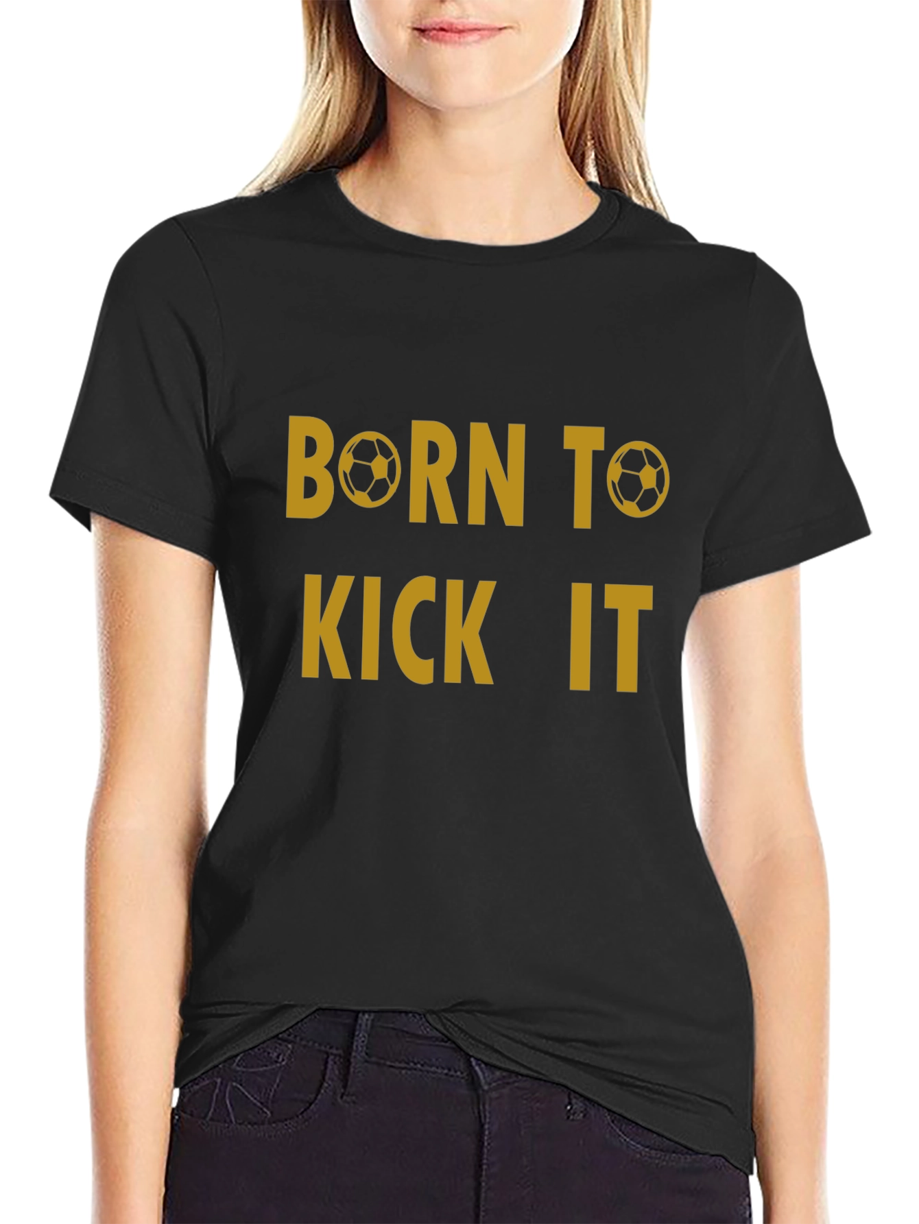 Born to Kick It T-Shirt - Soccer Fan Tee