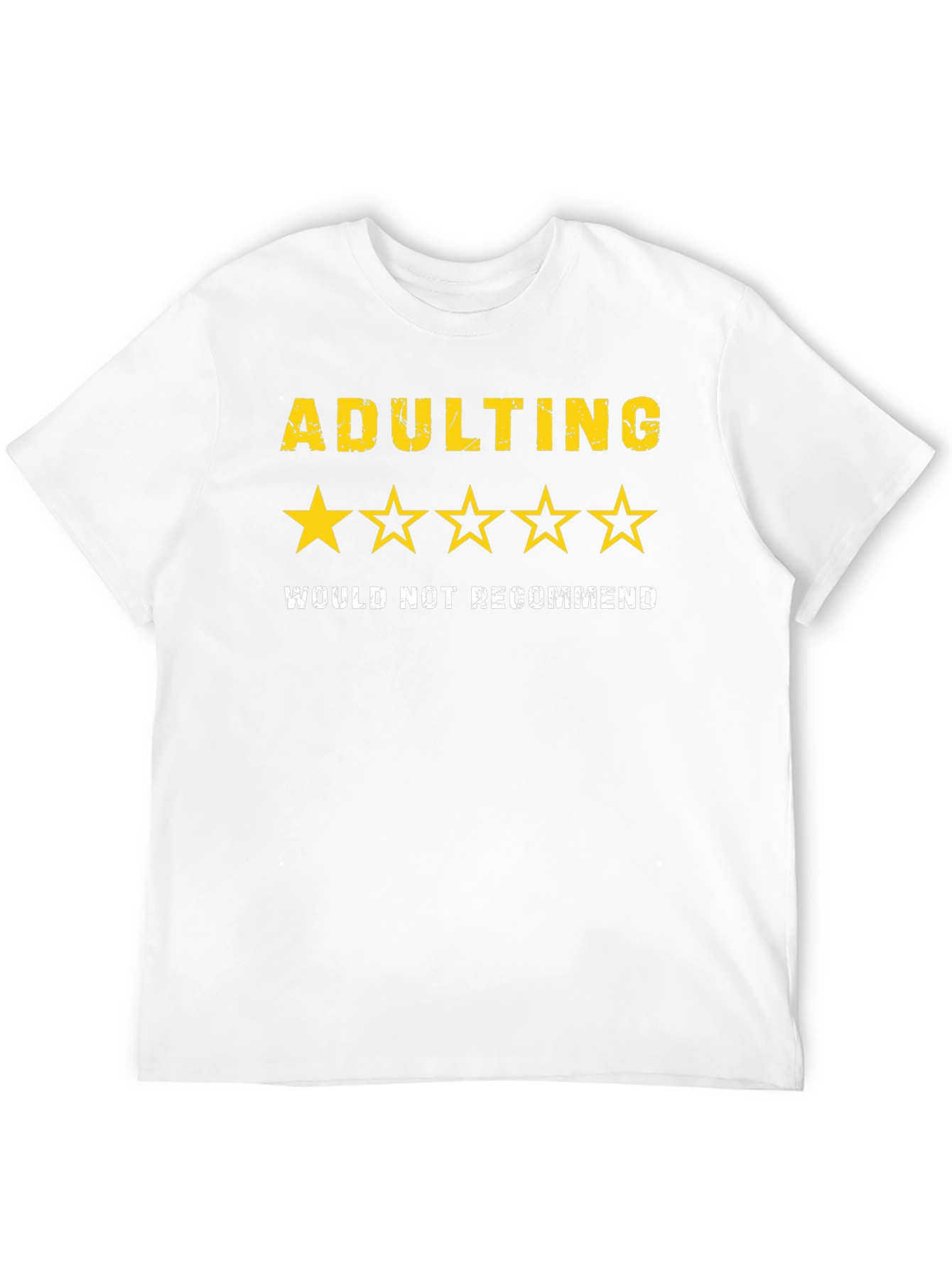 Adulting One-Star Tee - Not Recommended Graphic T-Shirt