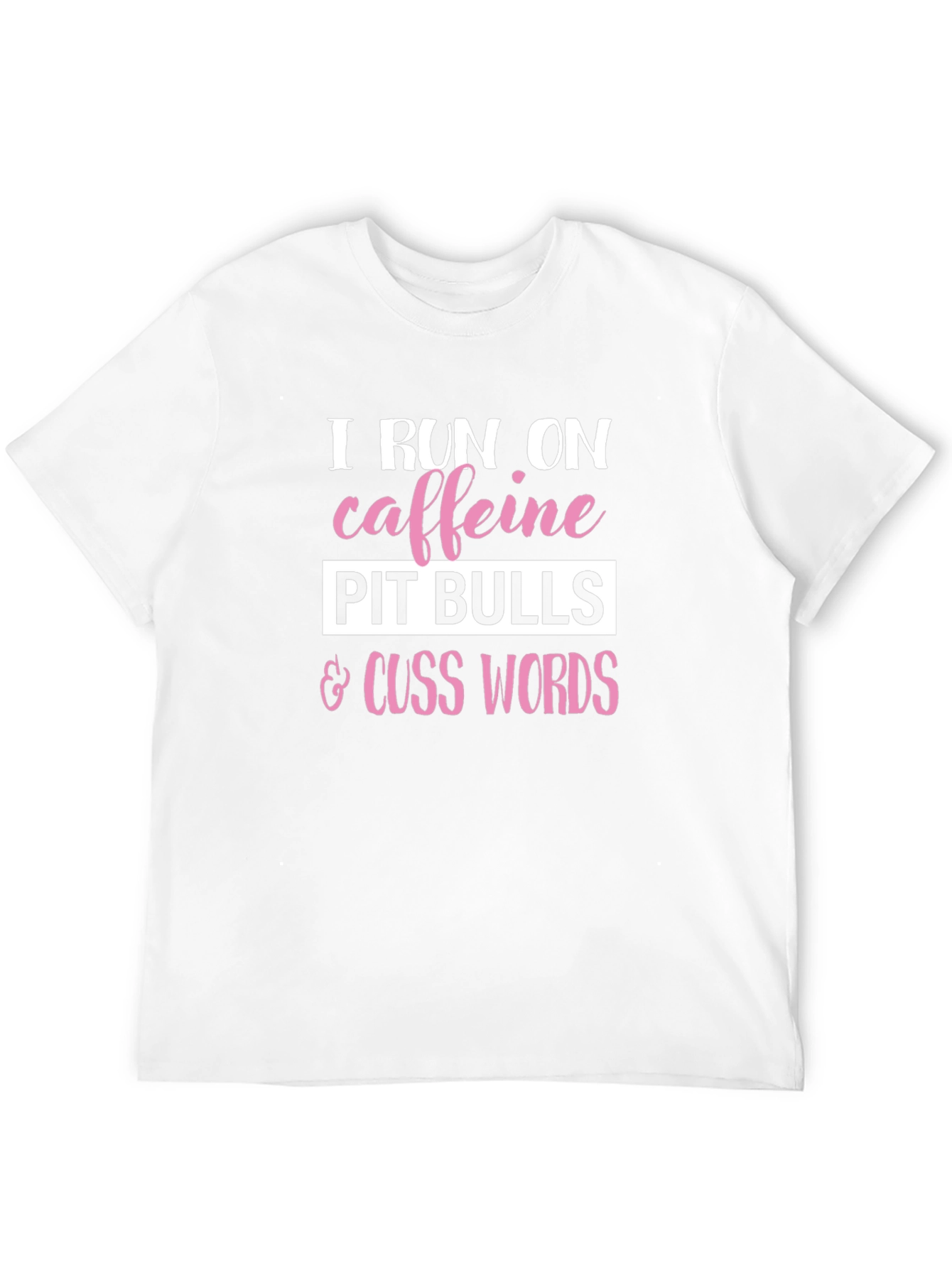 Caffeine Pitbulls Cuss Words Graphic Tee