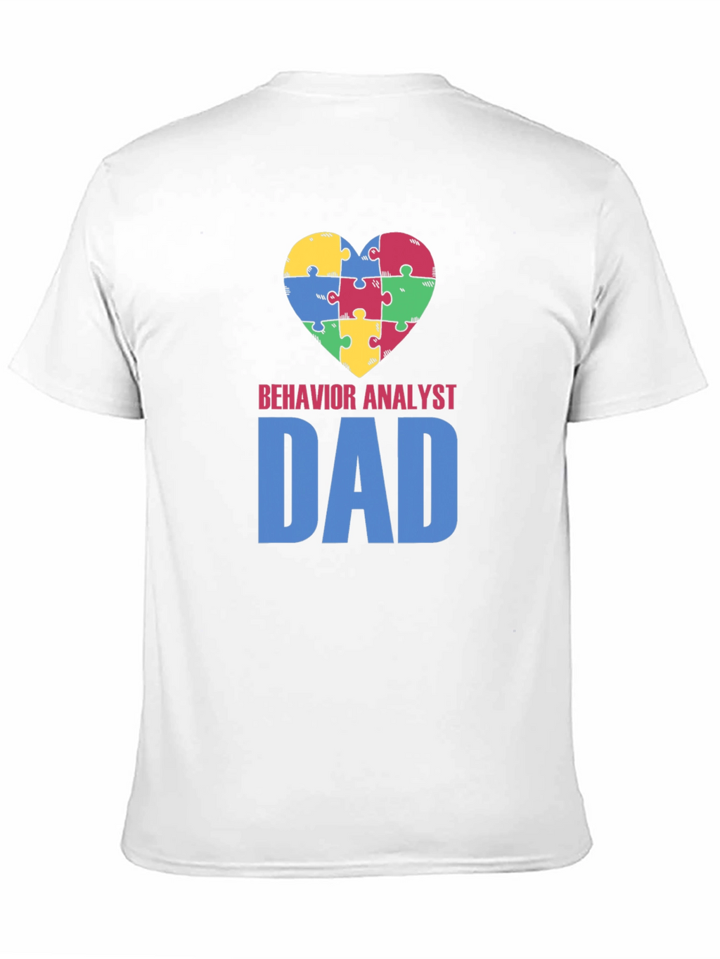 Behavior Analyst Dad Autism Awareness T-Shirt
