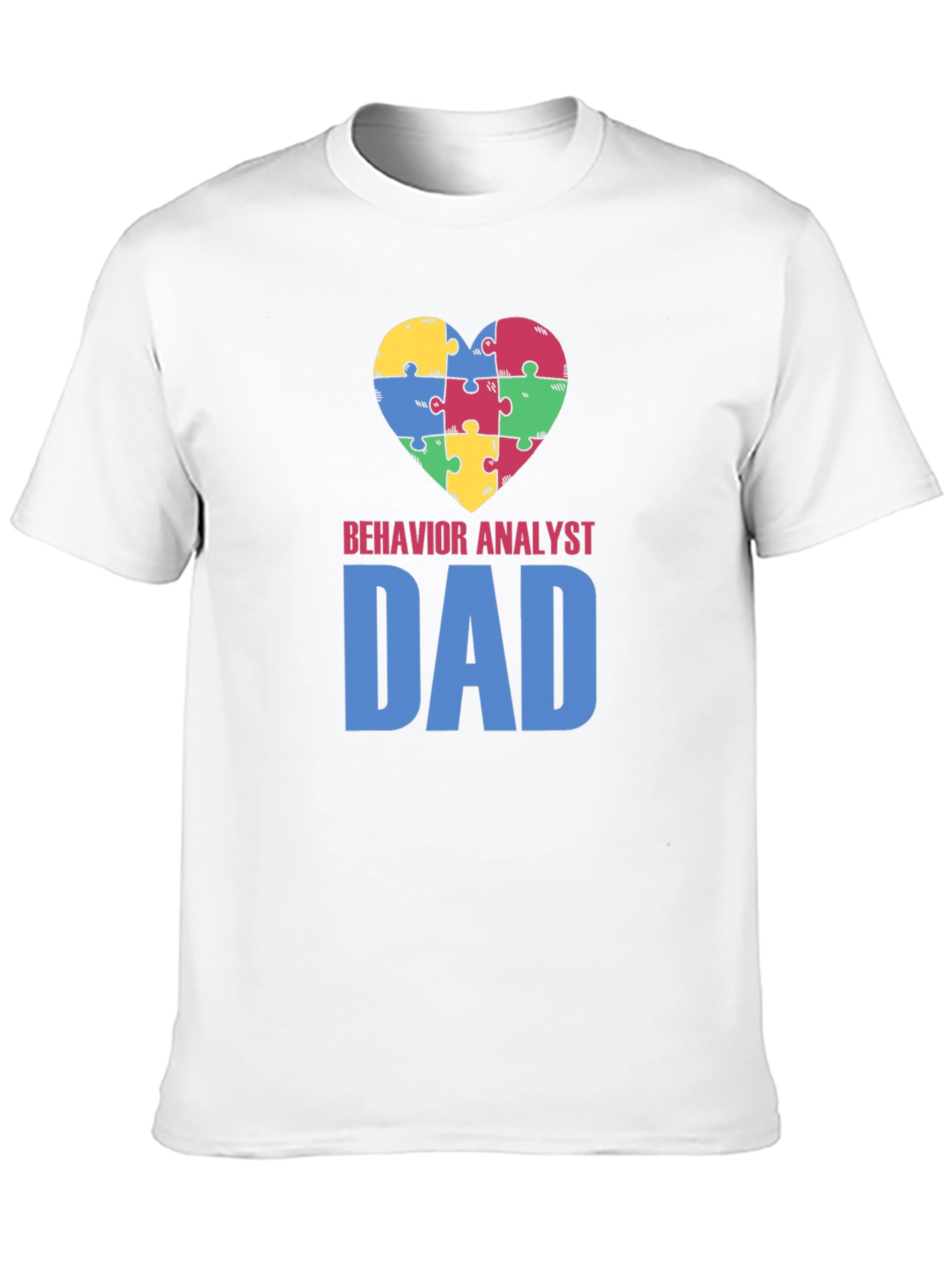 Behavior Analyst Dad Autism Awareness T-Shirt