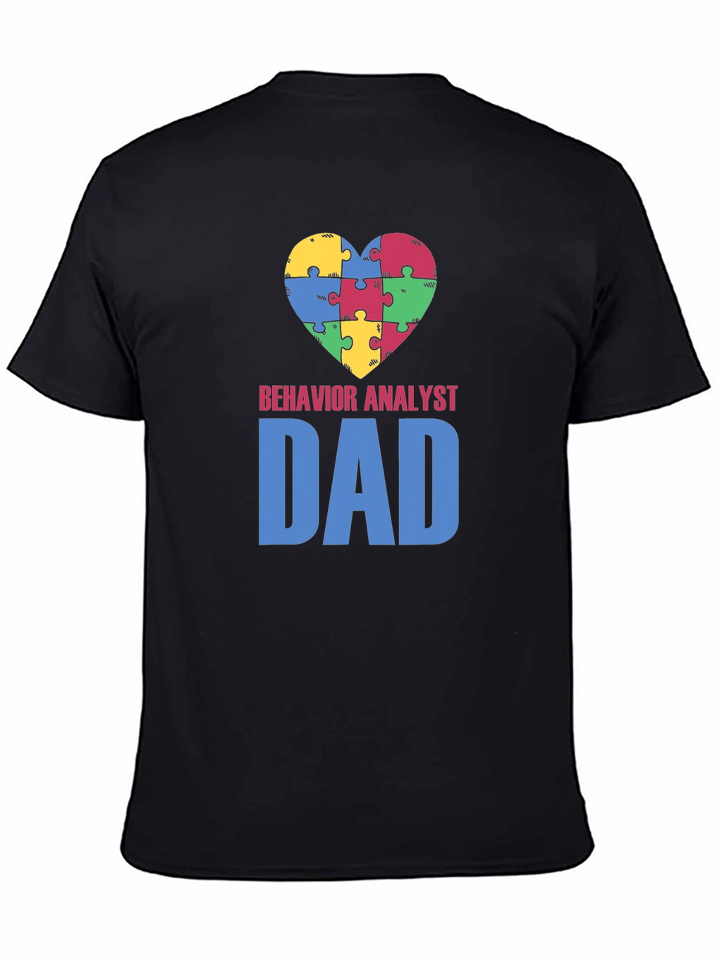 Behavior Analyst Dad Autism Awareness T-Shirt