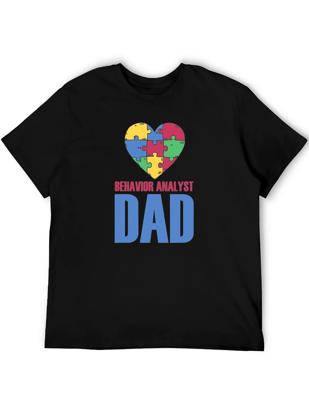 Behavior Analyst Dad Autism Awareness T-Shirt