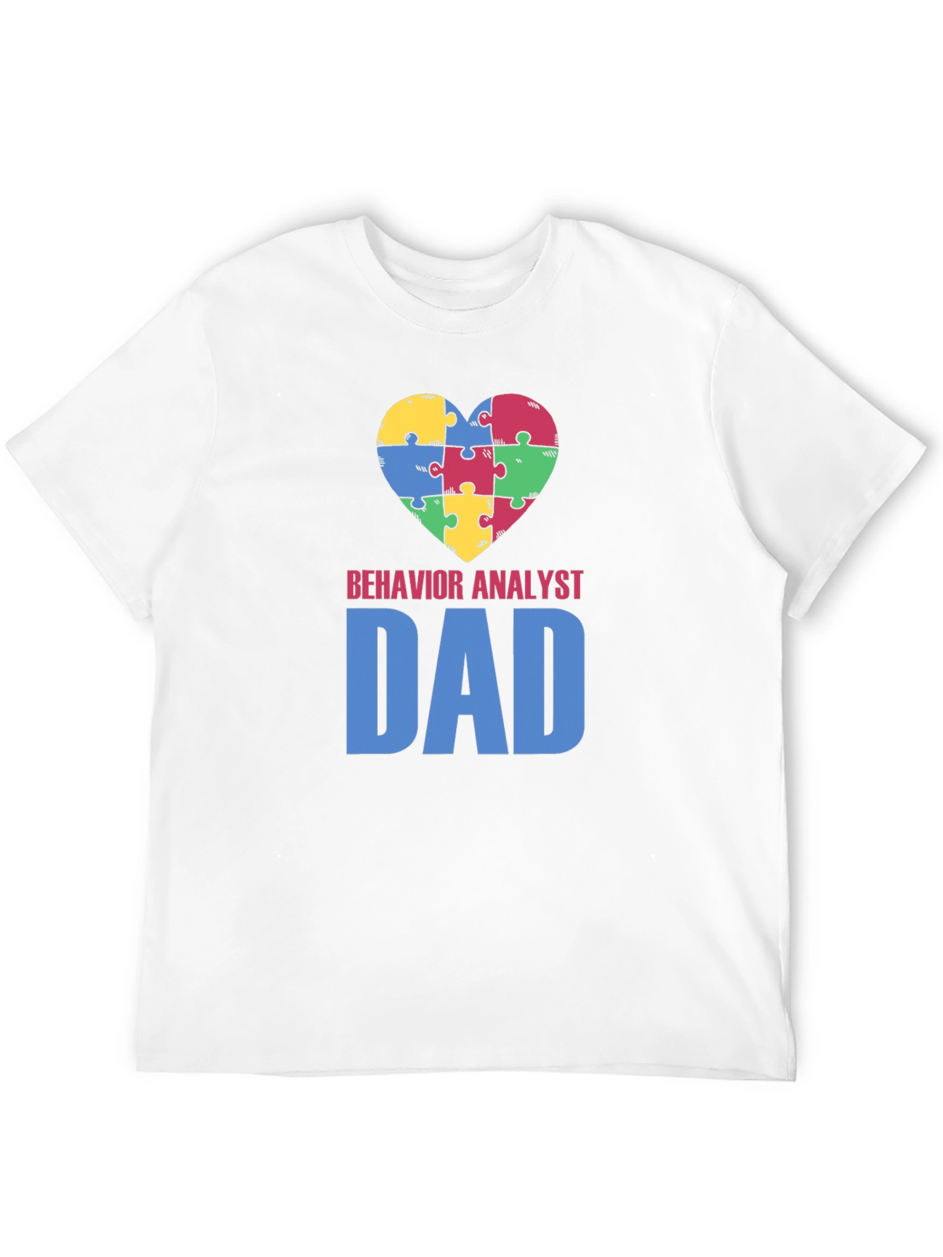 Behavior Analyst Dad Autism Awareness T-Shirt