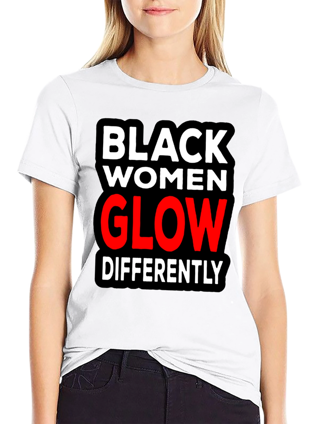 Black Women Glow Differently T-Shirt
