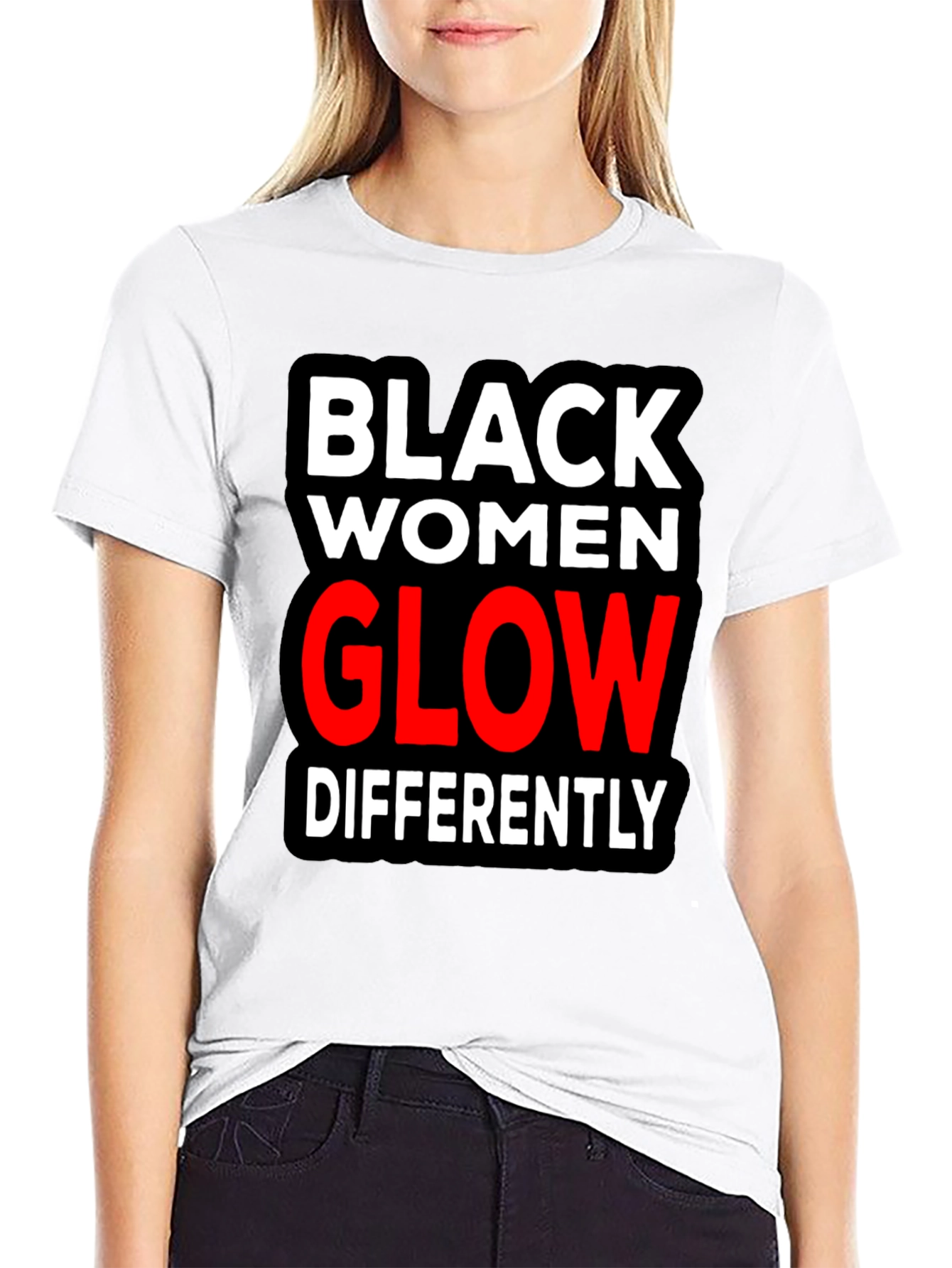 Black Women Glow Differently T-Shirt