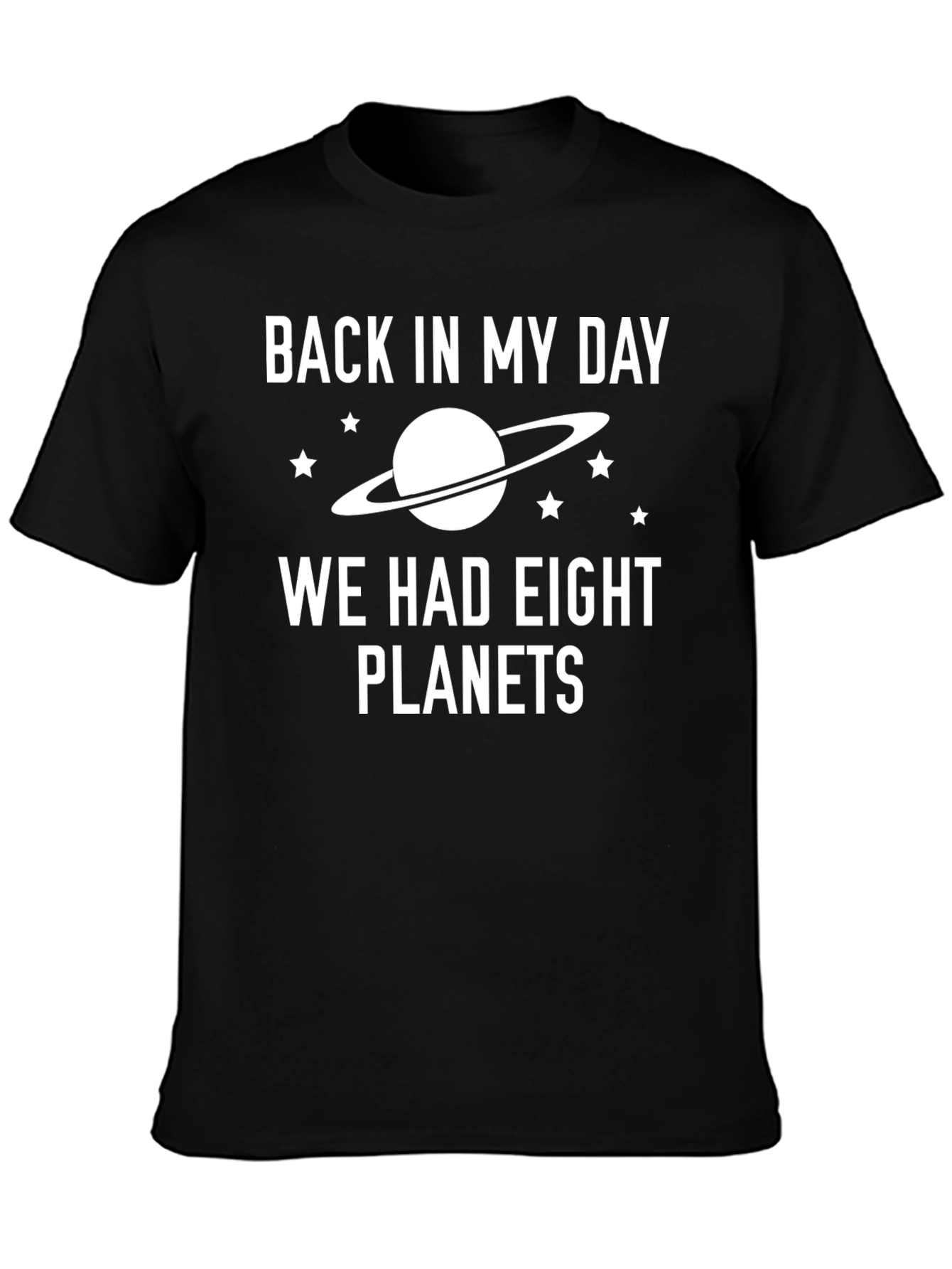 Back in My Day Eight Planets T-Shirt