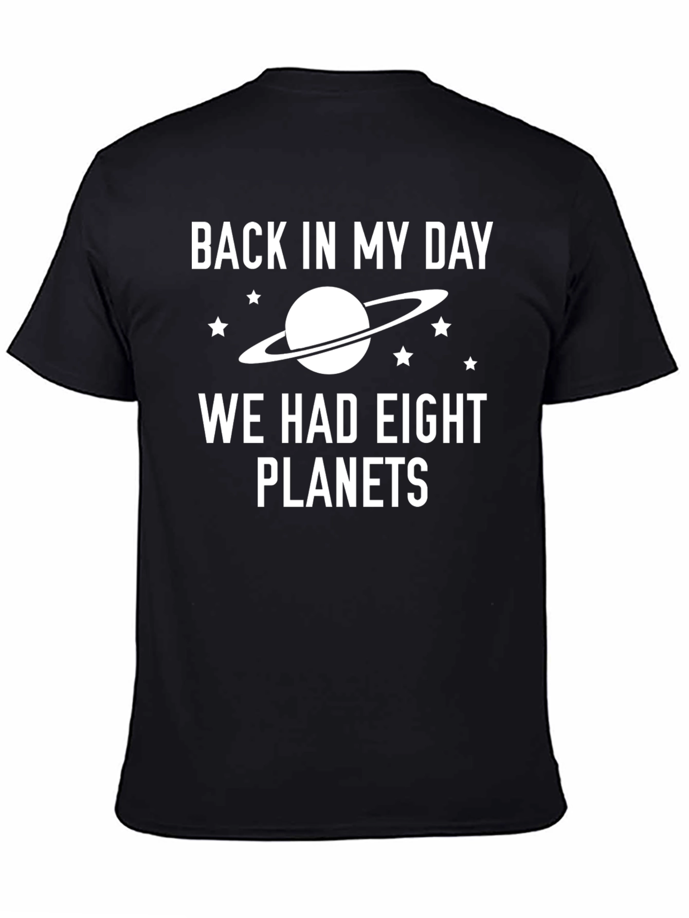 Back in My Day Eight Planets T-Shirt