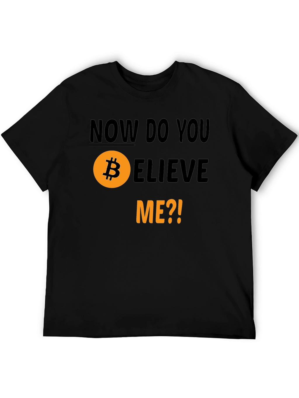 Bitcoin Believer T-Shirt - Crypto HODL Tee