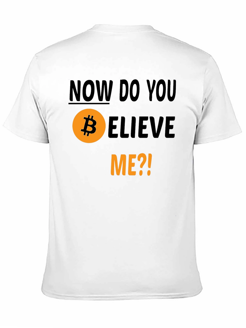 Bitcoin Believer T-Shirt - Crypto HODL Tee
