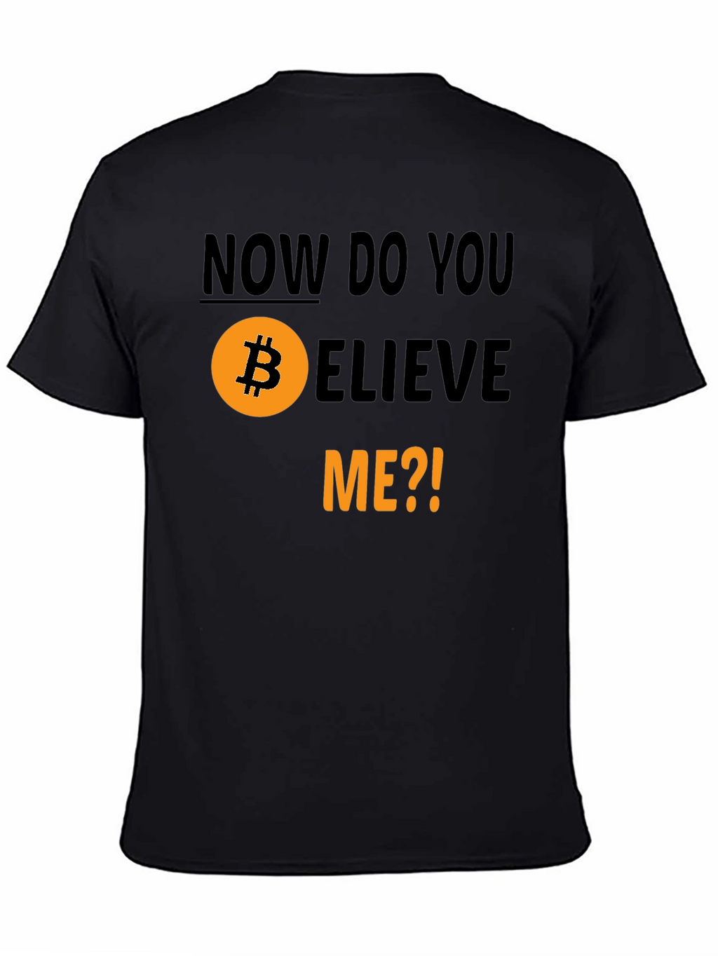 Bitcoin Believer T-Shirt - Crypto HODL Tee