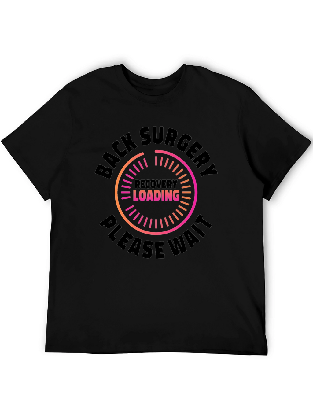 Back Surgery Recovery Loading T-Shirt