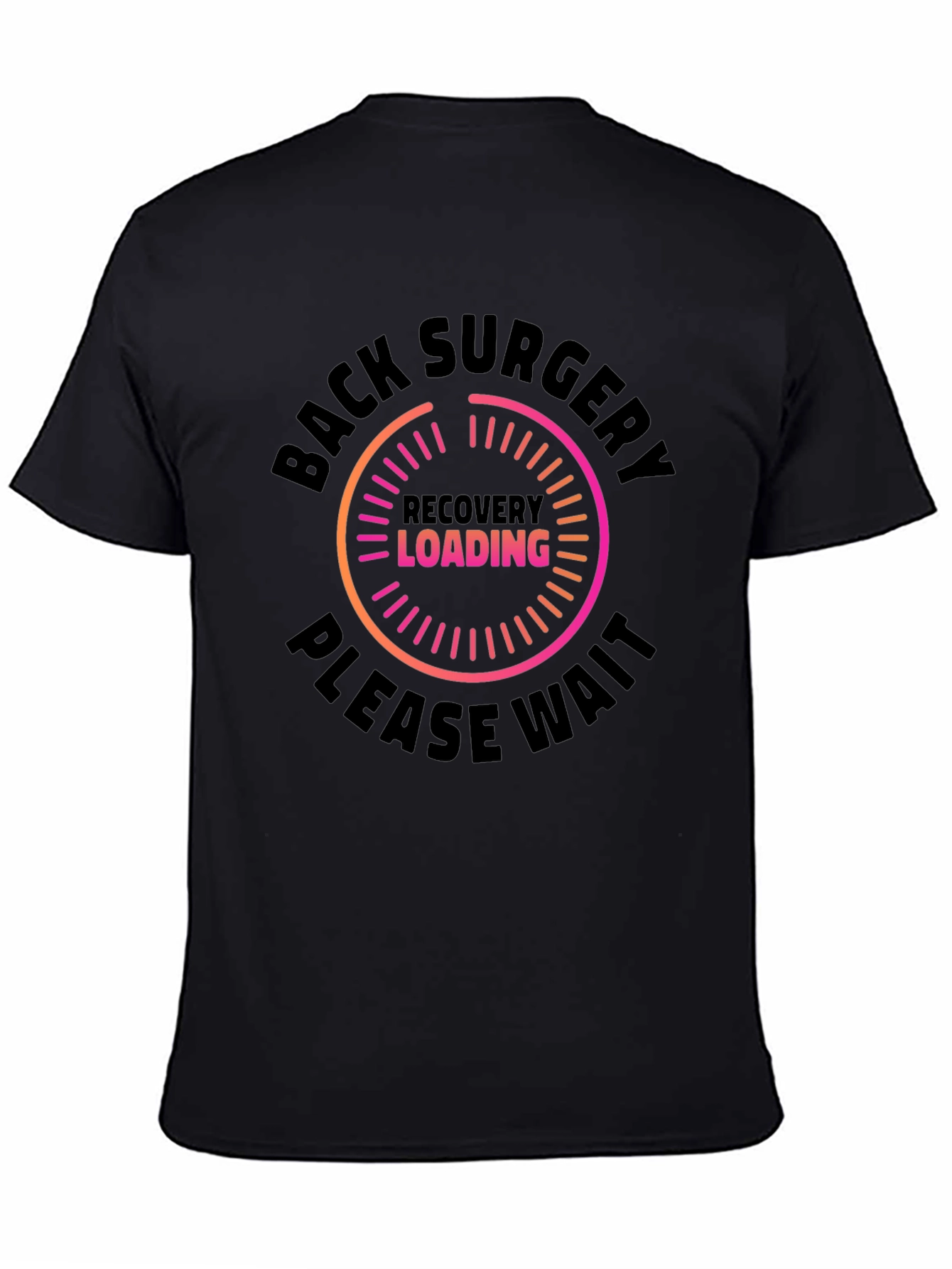 Back Surgery Recovery Loading T-Shirt