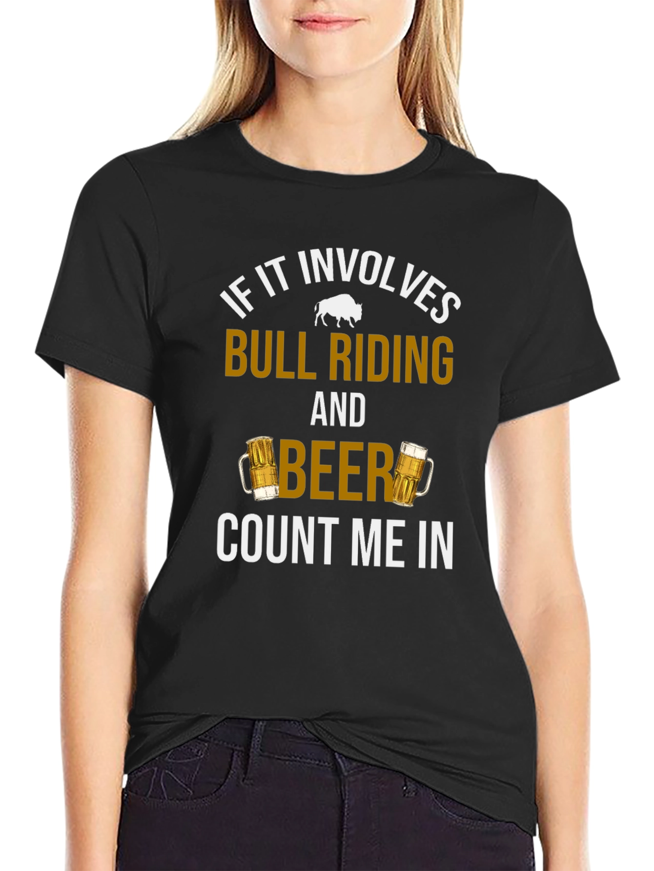 Bull Riding & Beer T-Shirt - Count Me In!