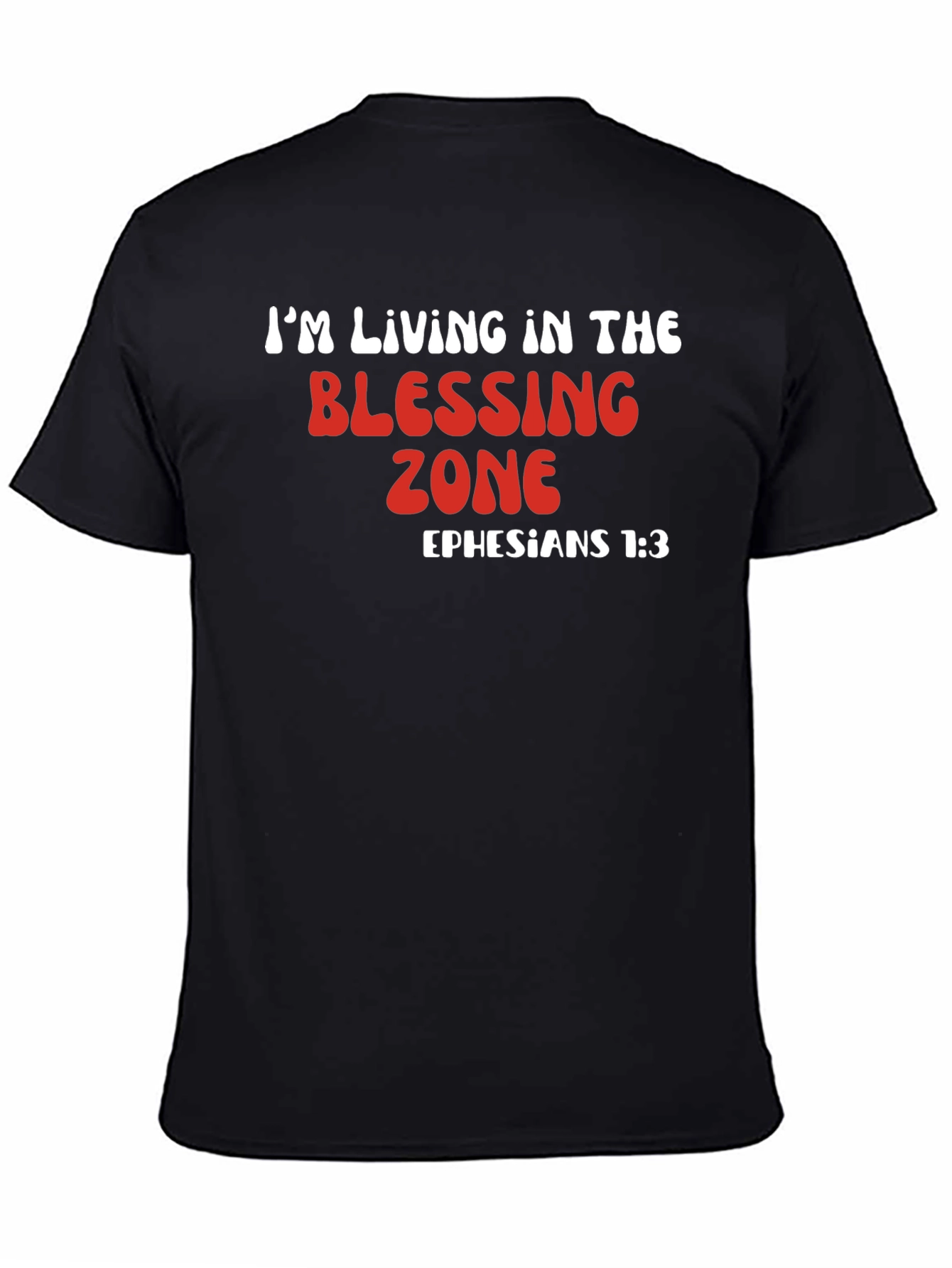 Blessing Zone T-Shirt - Ephesians 1:3
