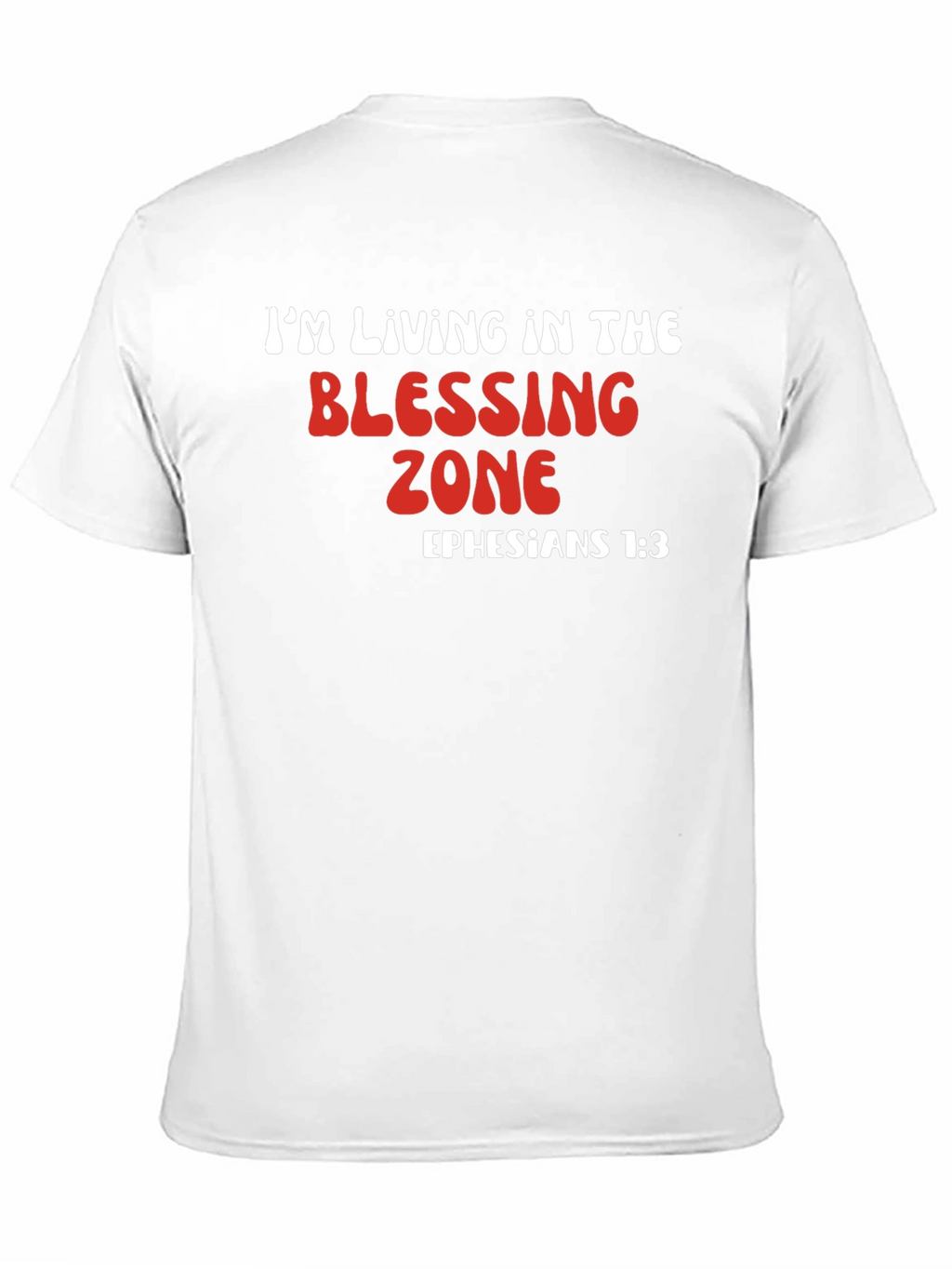 Blessing Zone T-Shirt - Ephesians 1:3