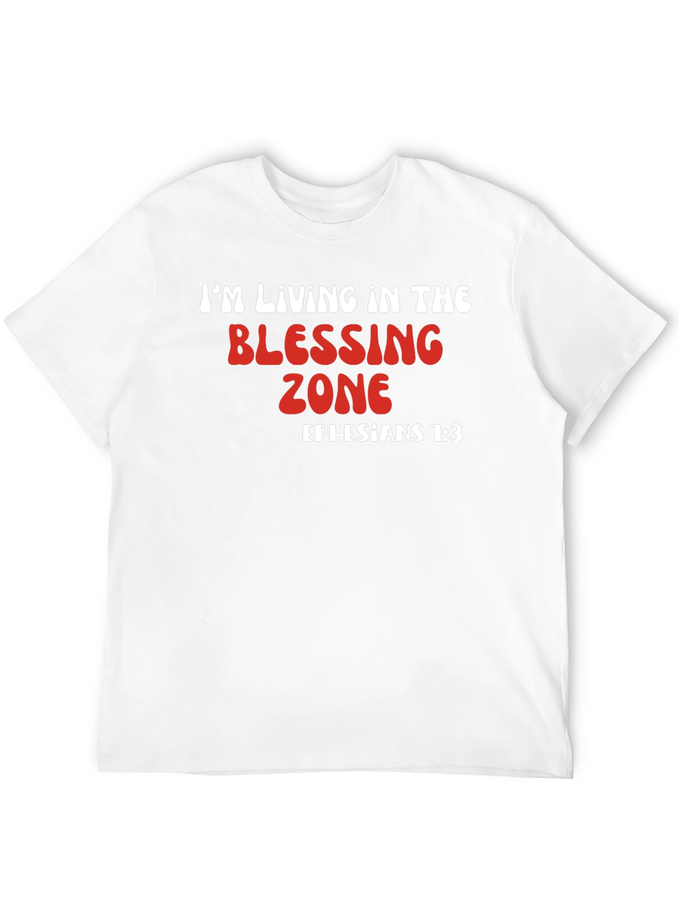 Blessing Zone T-Shirt - Ephesians 1:3